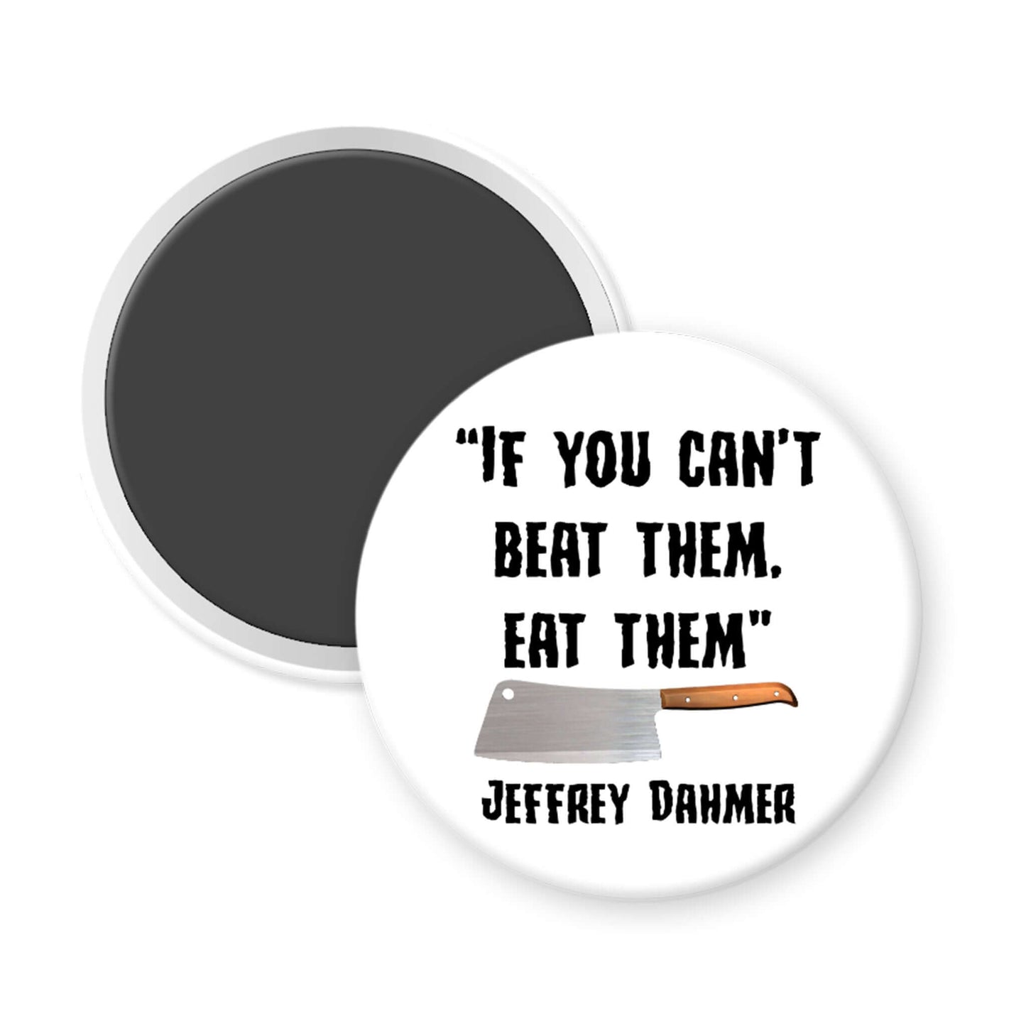 Round magnet with a knife graphic and text on a white background