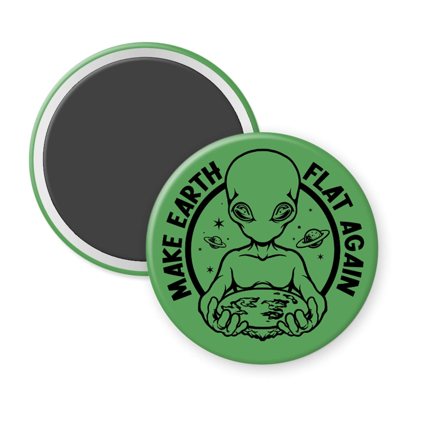 Funny Alien Flat Earth pin-back button or magnet