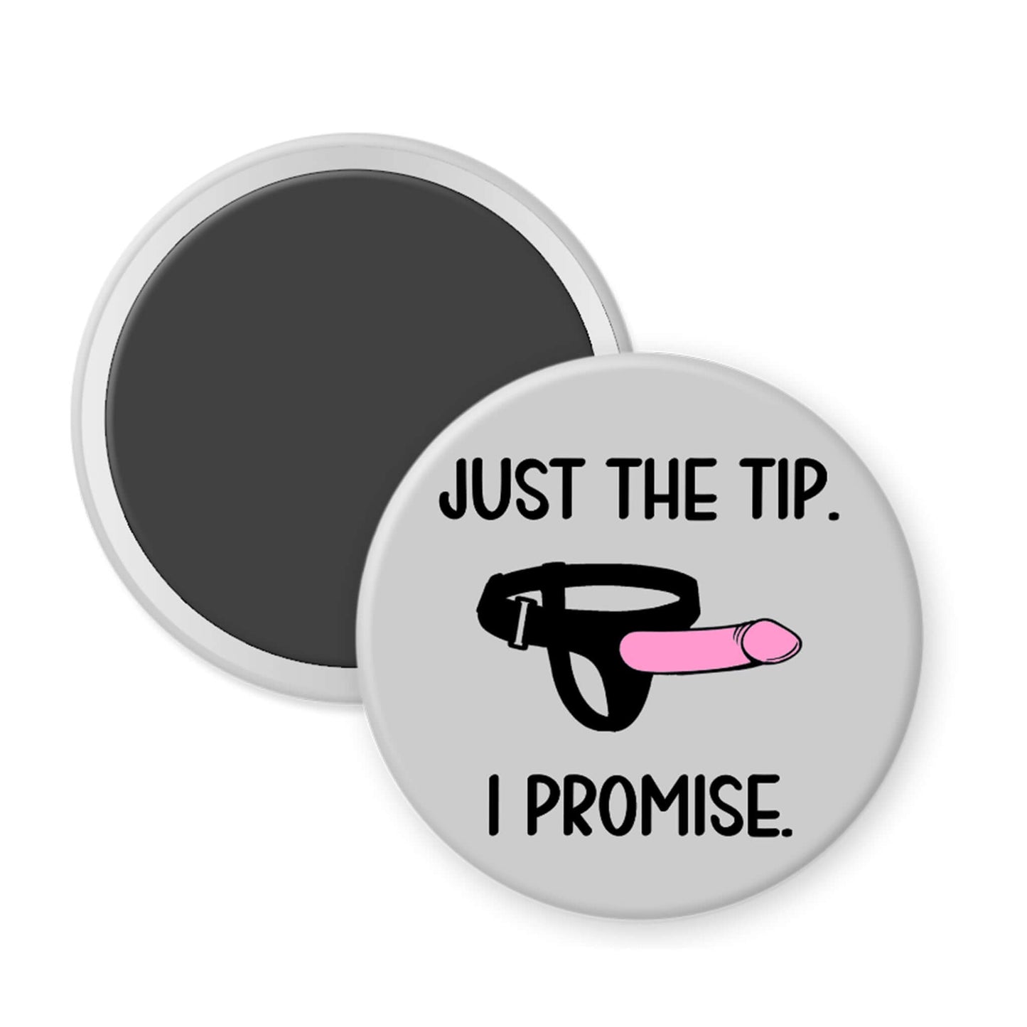 Round magnet with humorous design and text on a white background