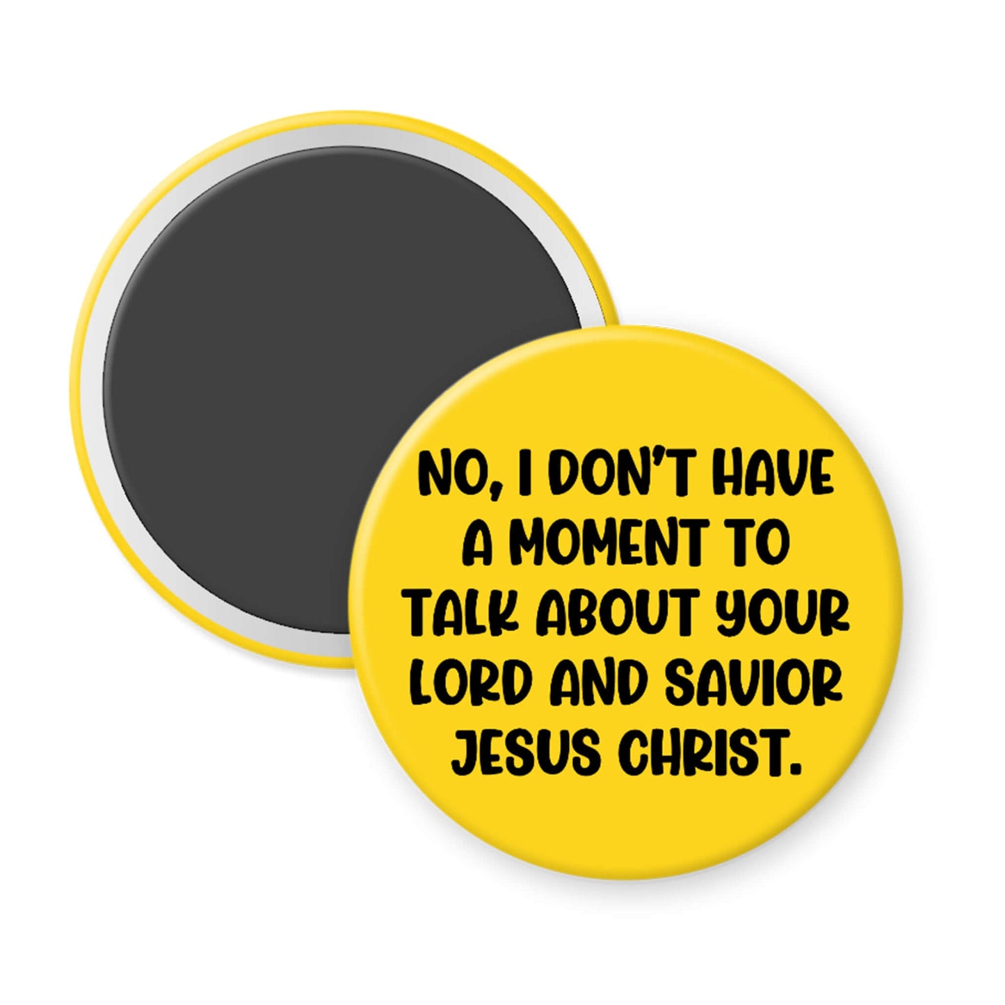 Round yellow magnet with black text on a white background