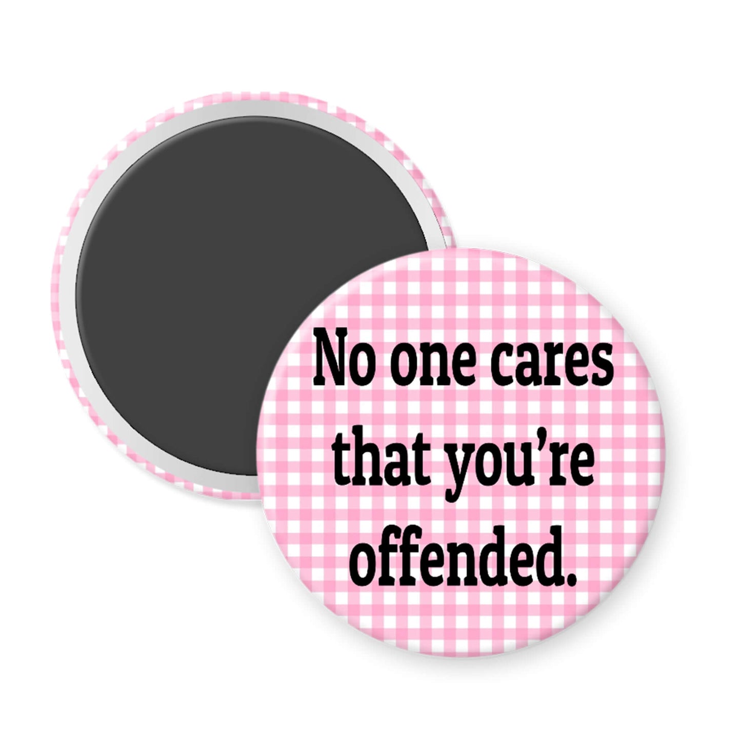 Round magnet with pink gingham pattern and black text on a white background