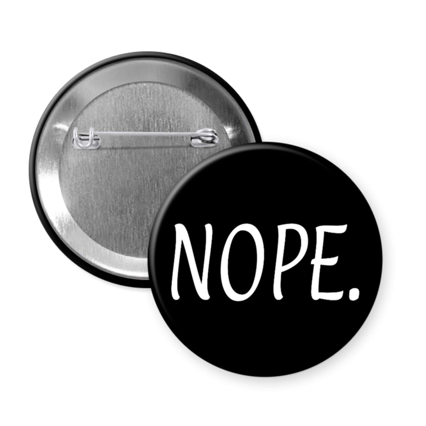Pinback button that says Nope.