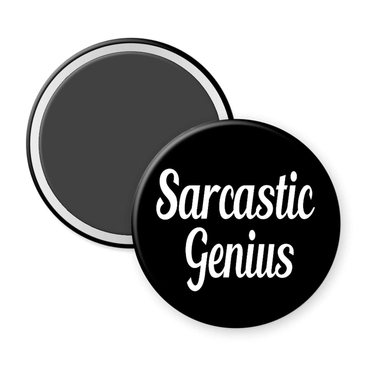 Round black button with 'Sarcastic Genius' text on a white background