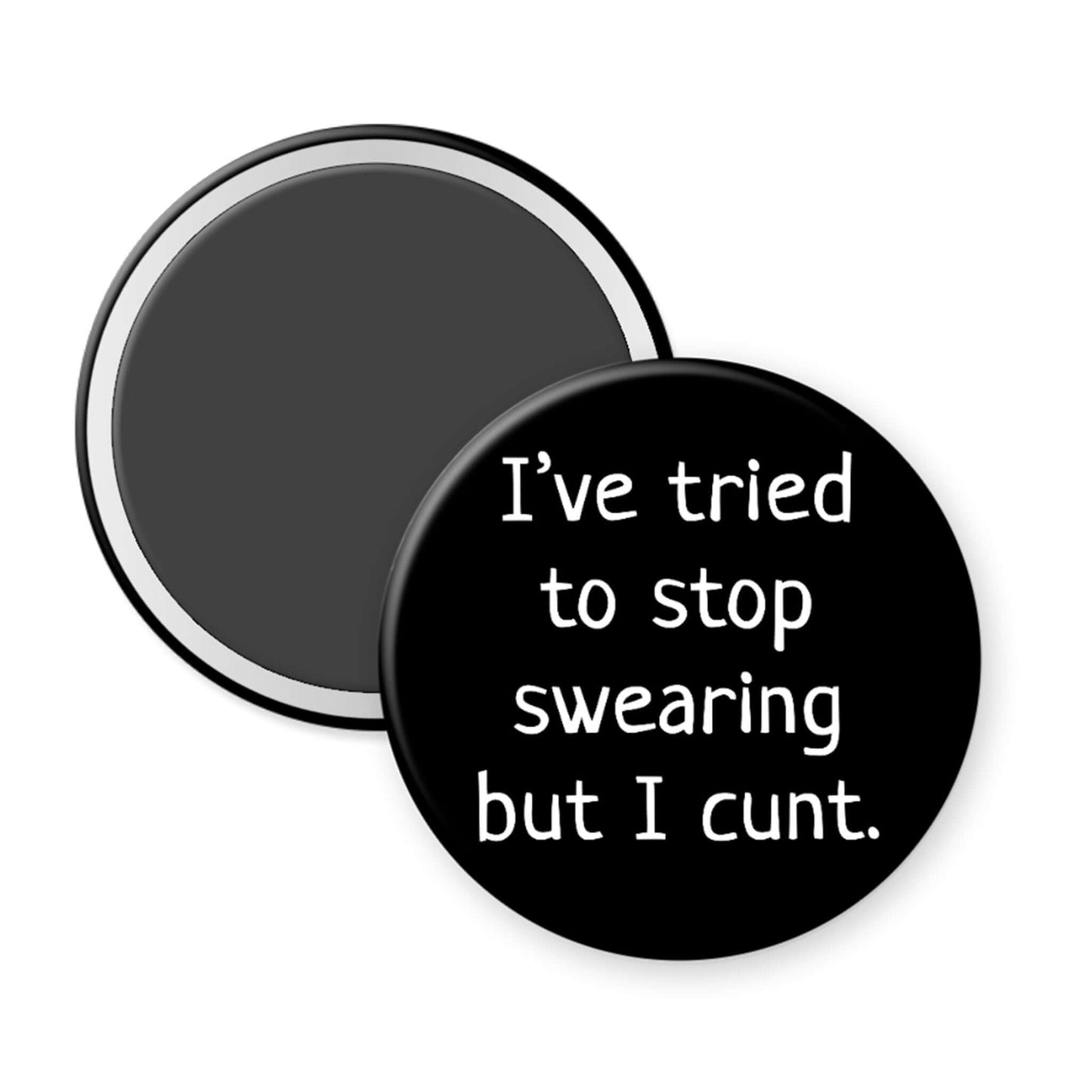 Round black magnet with white text on a white background
