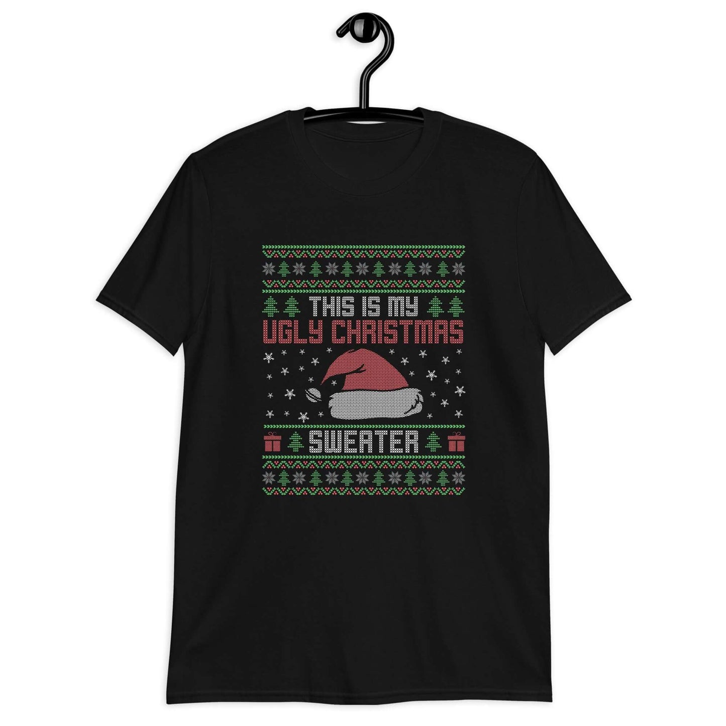 Black t-shirt with the phrase This is my ugly Christmas sweater printed on the front in sweater print font.