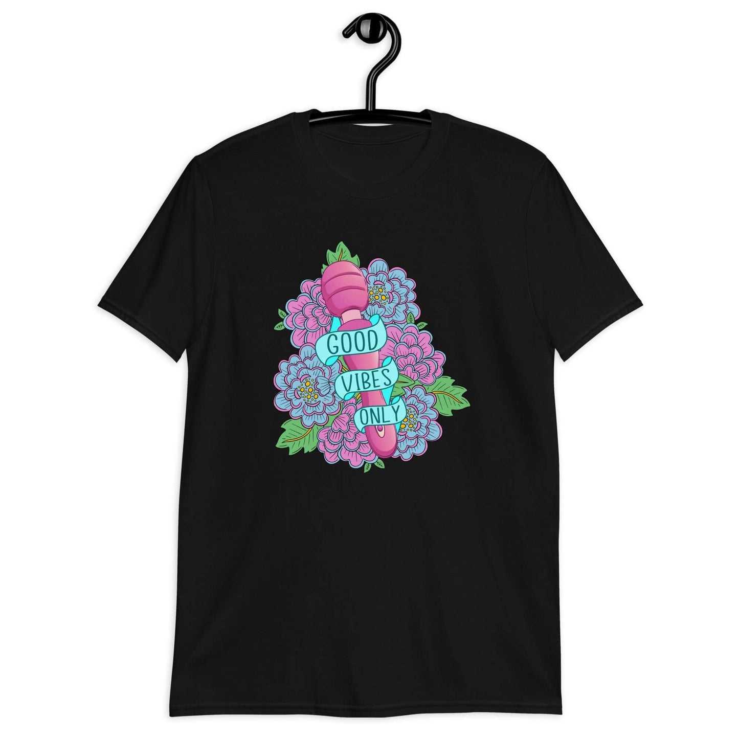 Black t-shirt with graphic design that has the words Good vibes only layered over a pink wand vibrator with flowers around. The graphic design is printed on the front of the shirt.