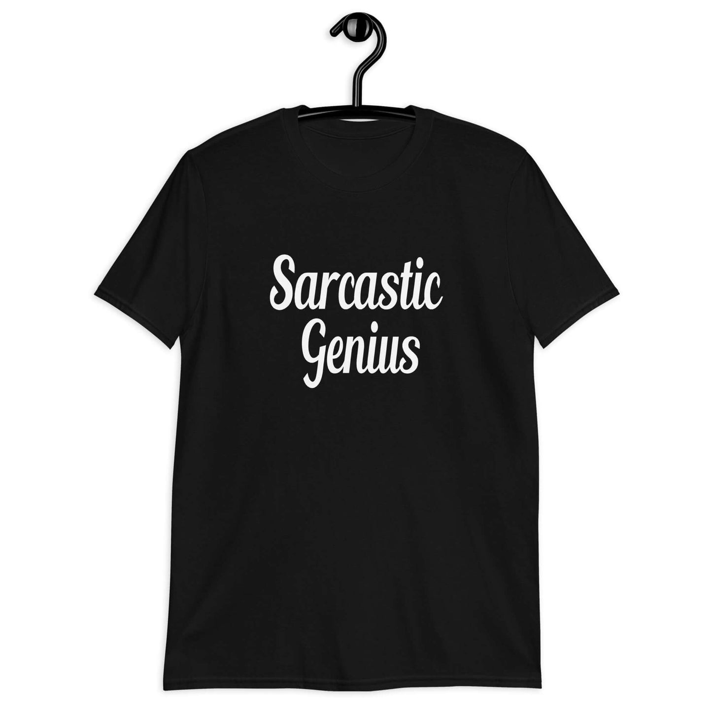 Black t-shirt with the words Sarcastic Genius printed on the front.