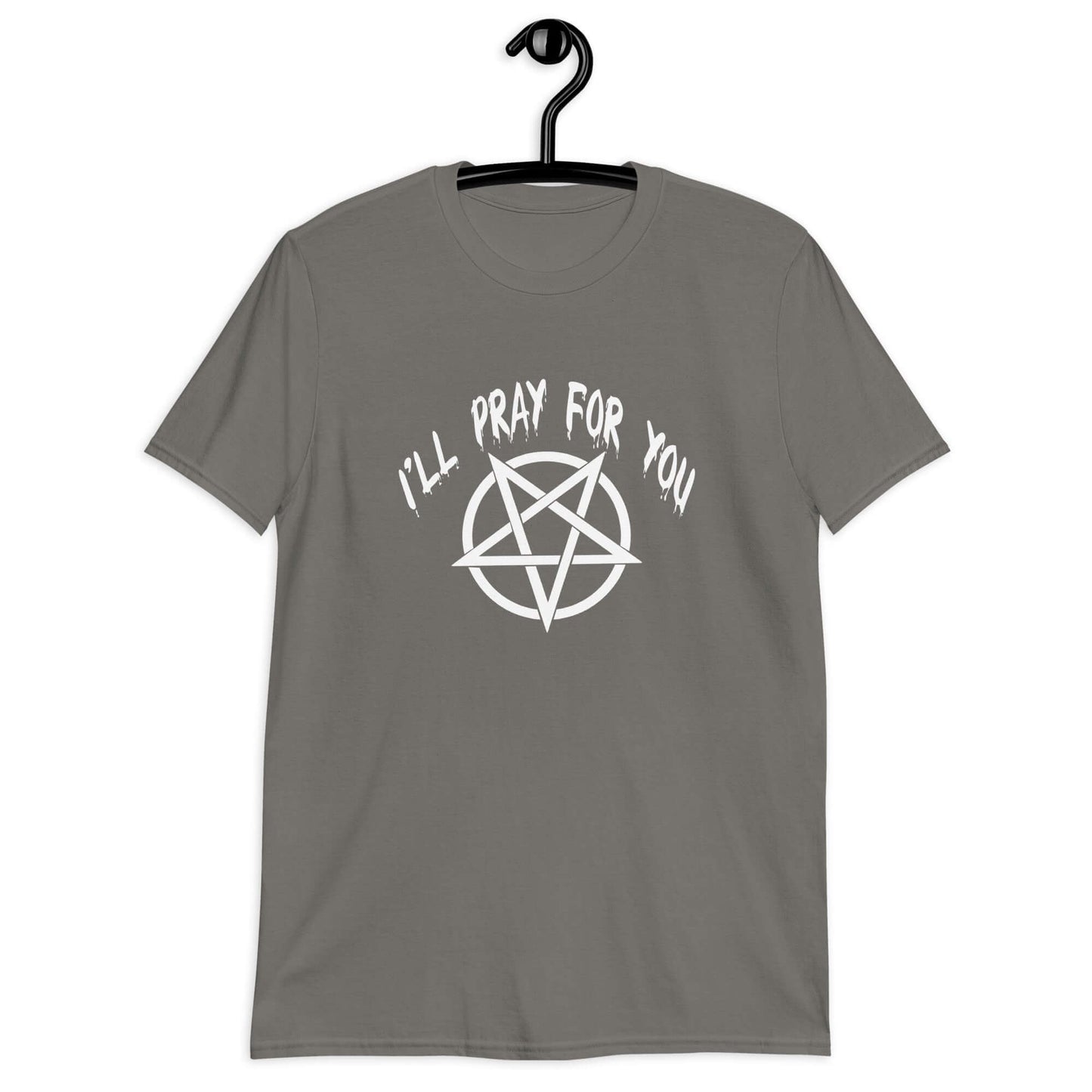 Charcoal grey t-shirt with image of a pentagram and the phrase I'll pray for you printed on the front.