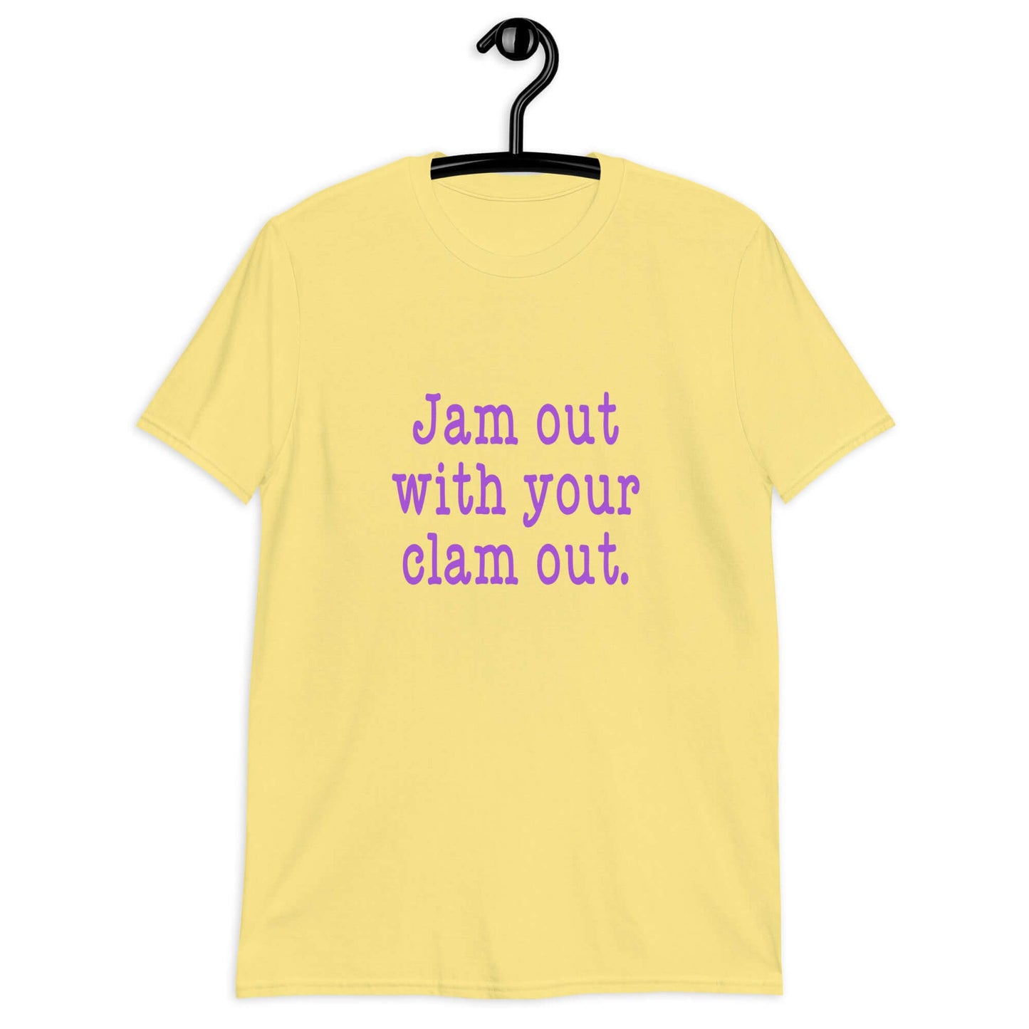 Cornsilk yellow t-shirt with the phrase Jam out with your clam out printed on the front in purple.