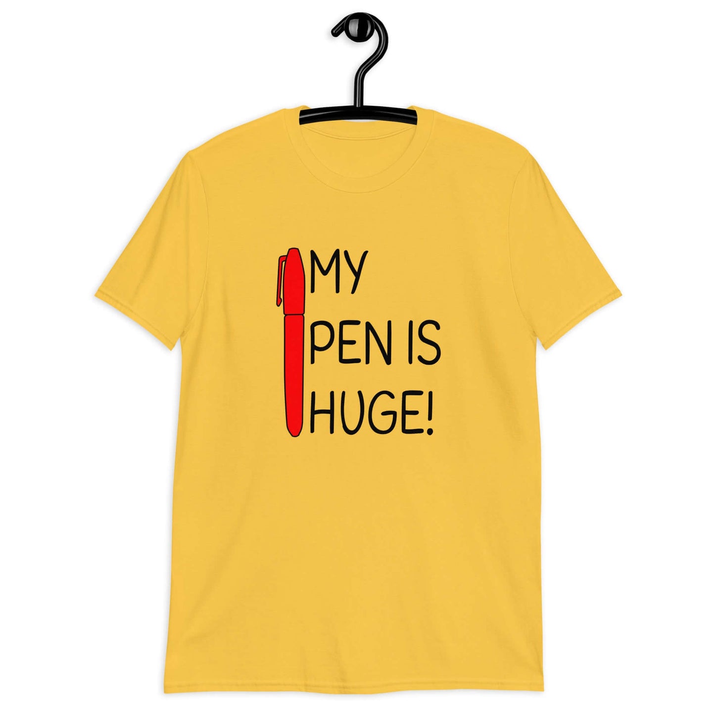 Daisy yellow t-shirt with an image of a big red pen and the words My pen is huge printed on the front. The words Pen and is are close together so that at first glance it appears that it says penis instead of pen is.