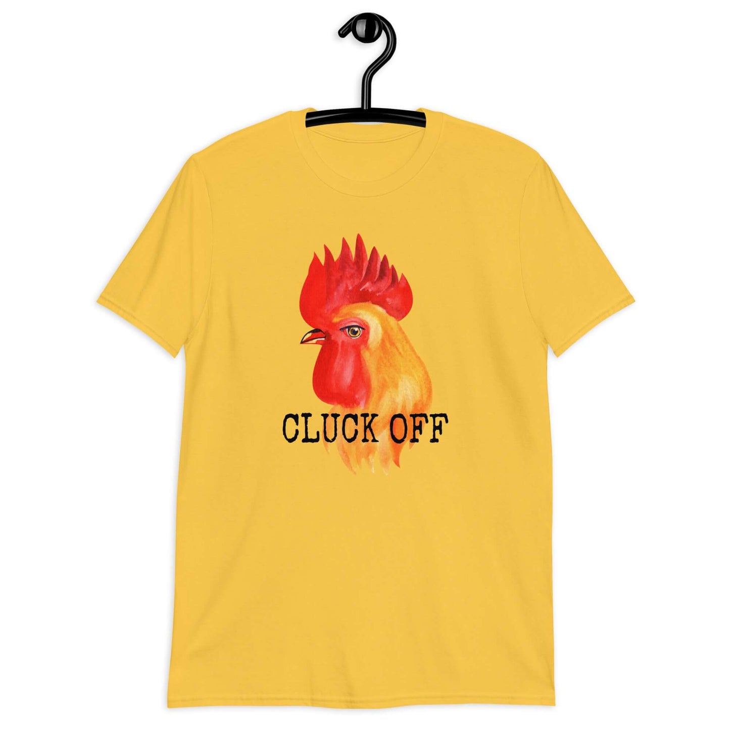 Daisy yellow T-shirt that has graphic of a chicken and the words Cluck off printed on the front.
