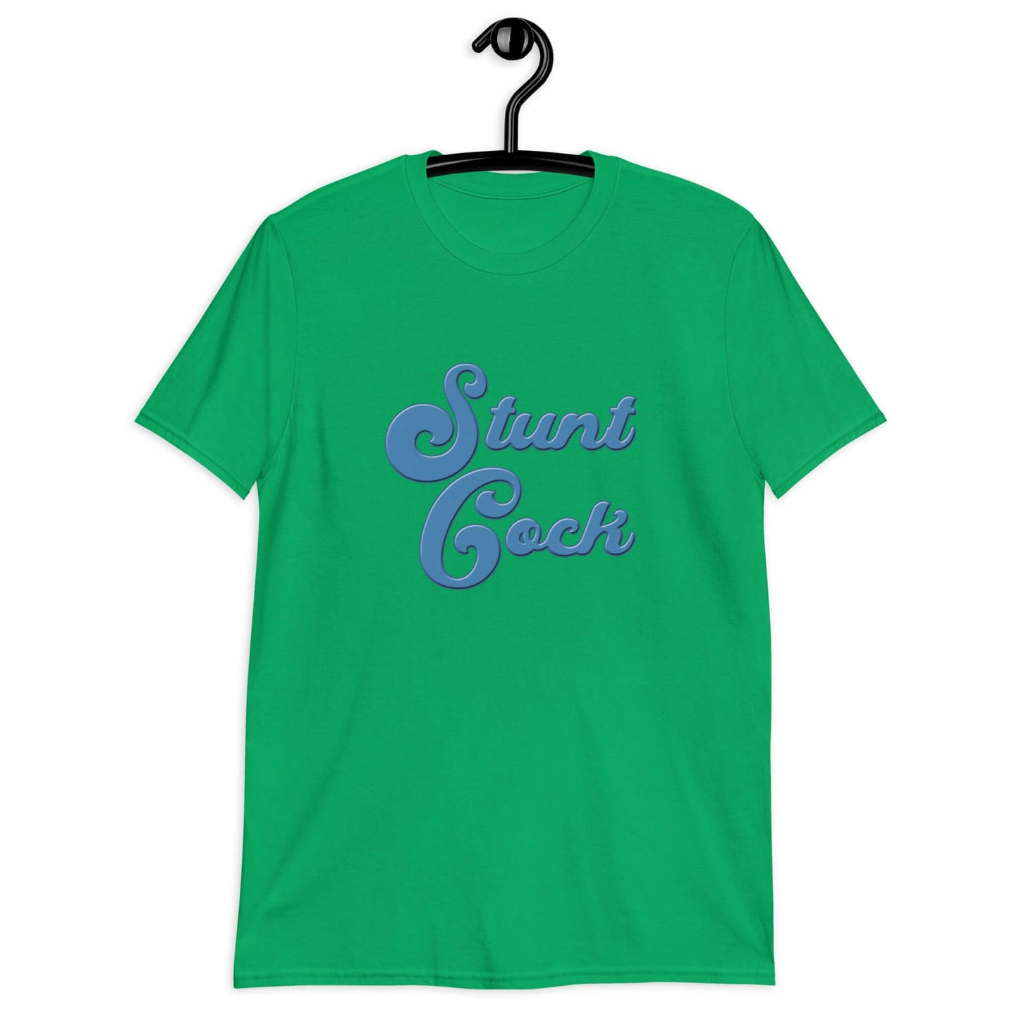 Irish green t-shirt with the words Stunt Cock printed on the front in blue.