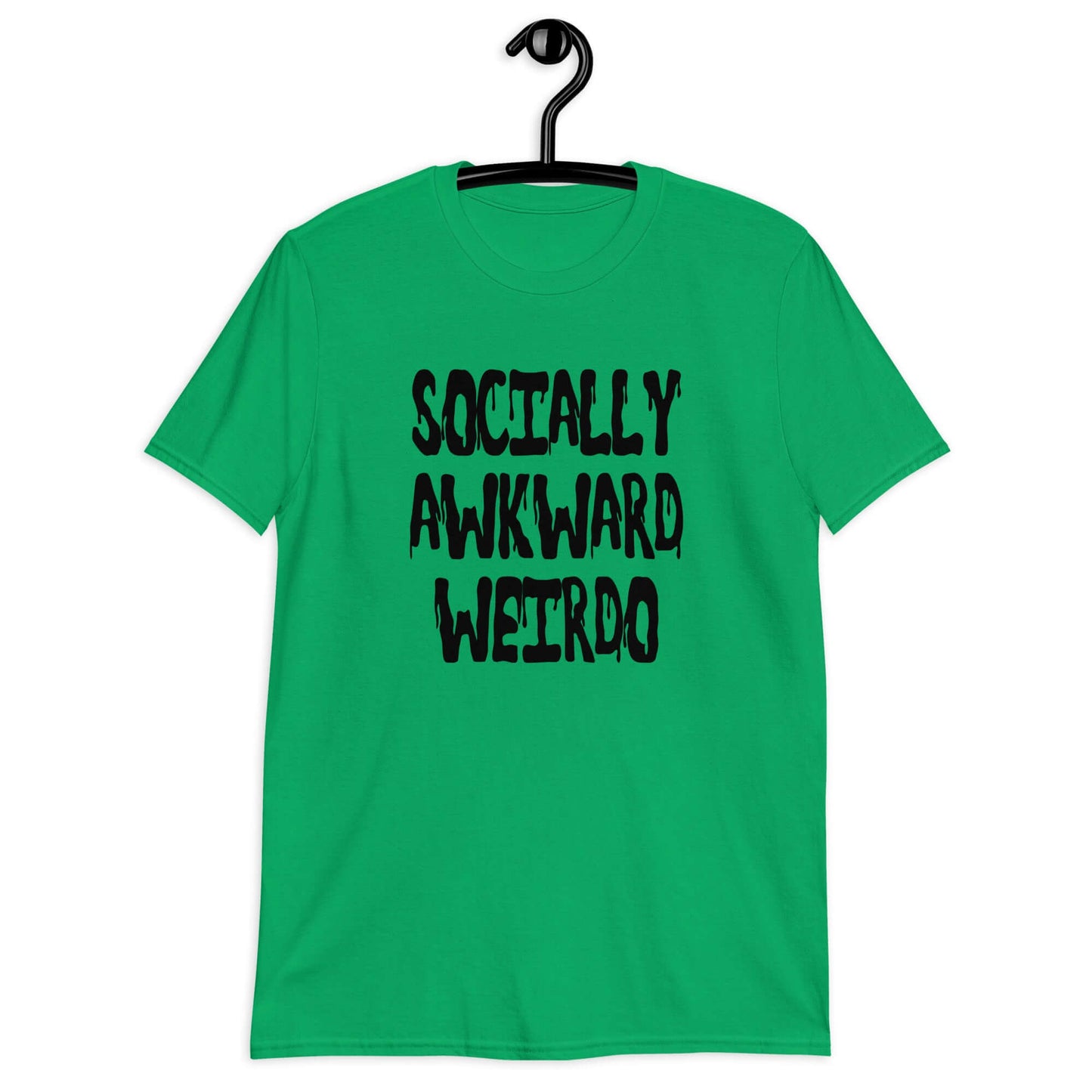 Irish green t-shirt with the phrase Socially awkward weirdo printed on the front.