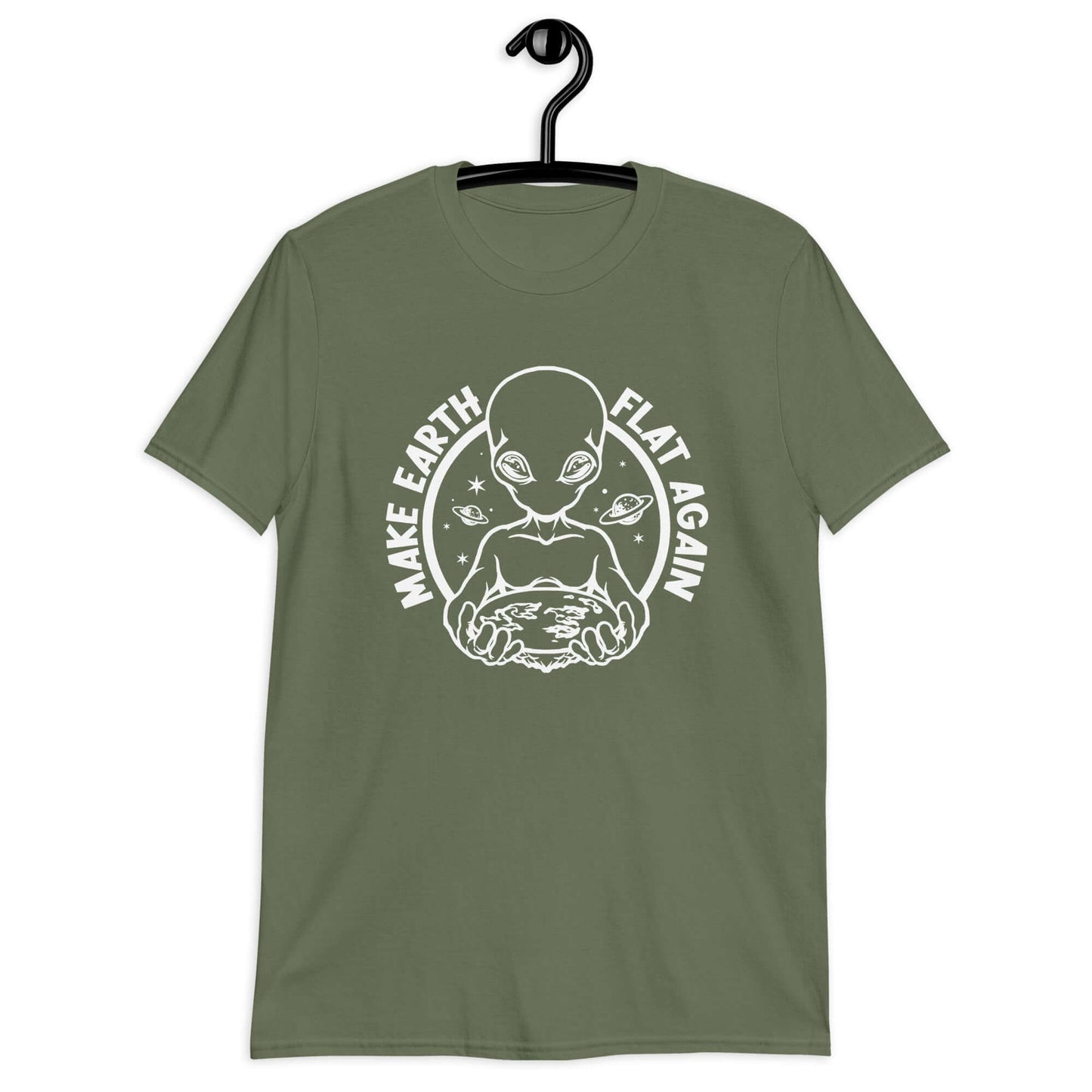 Military green t-shirt with an image of an alien holding flat earth and the phrase Make earth flat again printed on the front.
