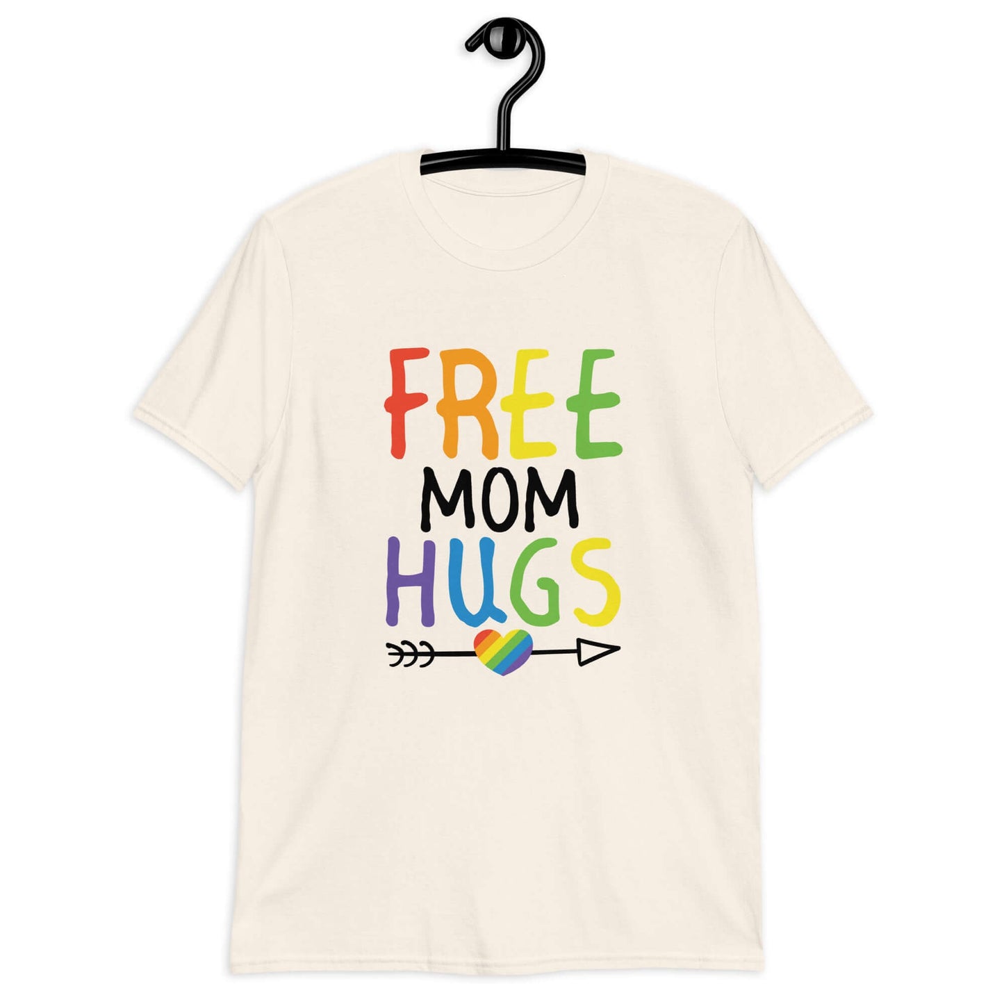 Natural off white color t-shirt with the phrase Free Mom hugs in rainbow lettering printed on the front.