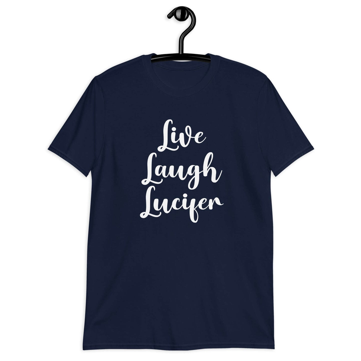 Live Laugh Lucifer parody T-Shirt