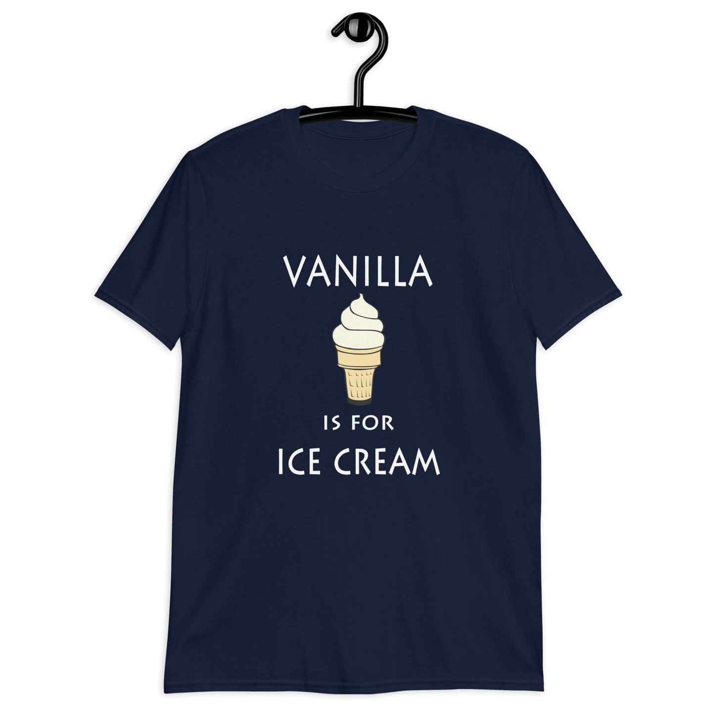 Navy t-shirt with an image of a vanilla ice cream cone and the phrase Vanilla is for ice cream printed on the front.