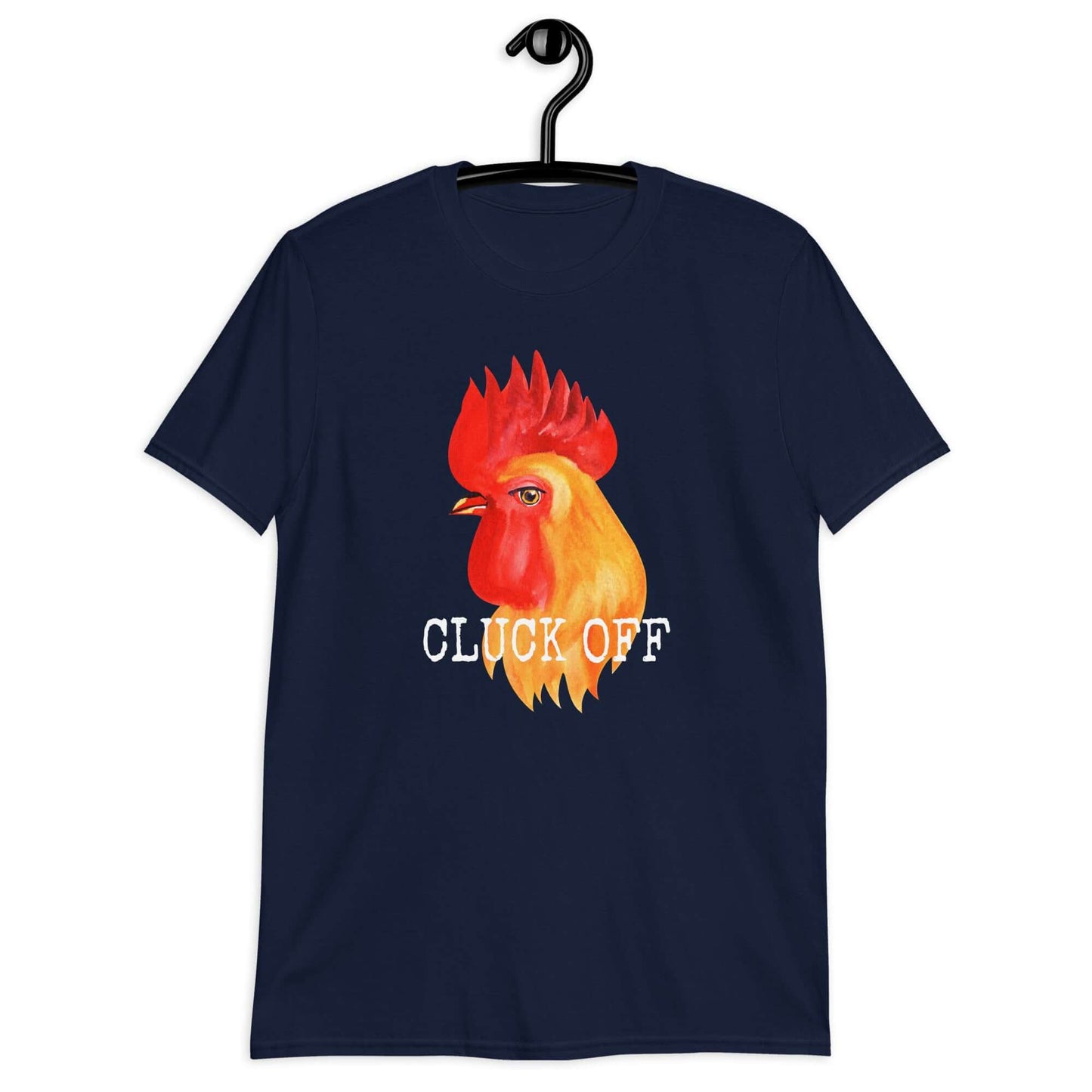 Navy blue T-shirt that has graphic of a chicken and the words Cluck off printed on the front.