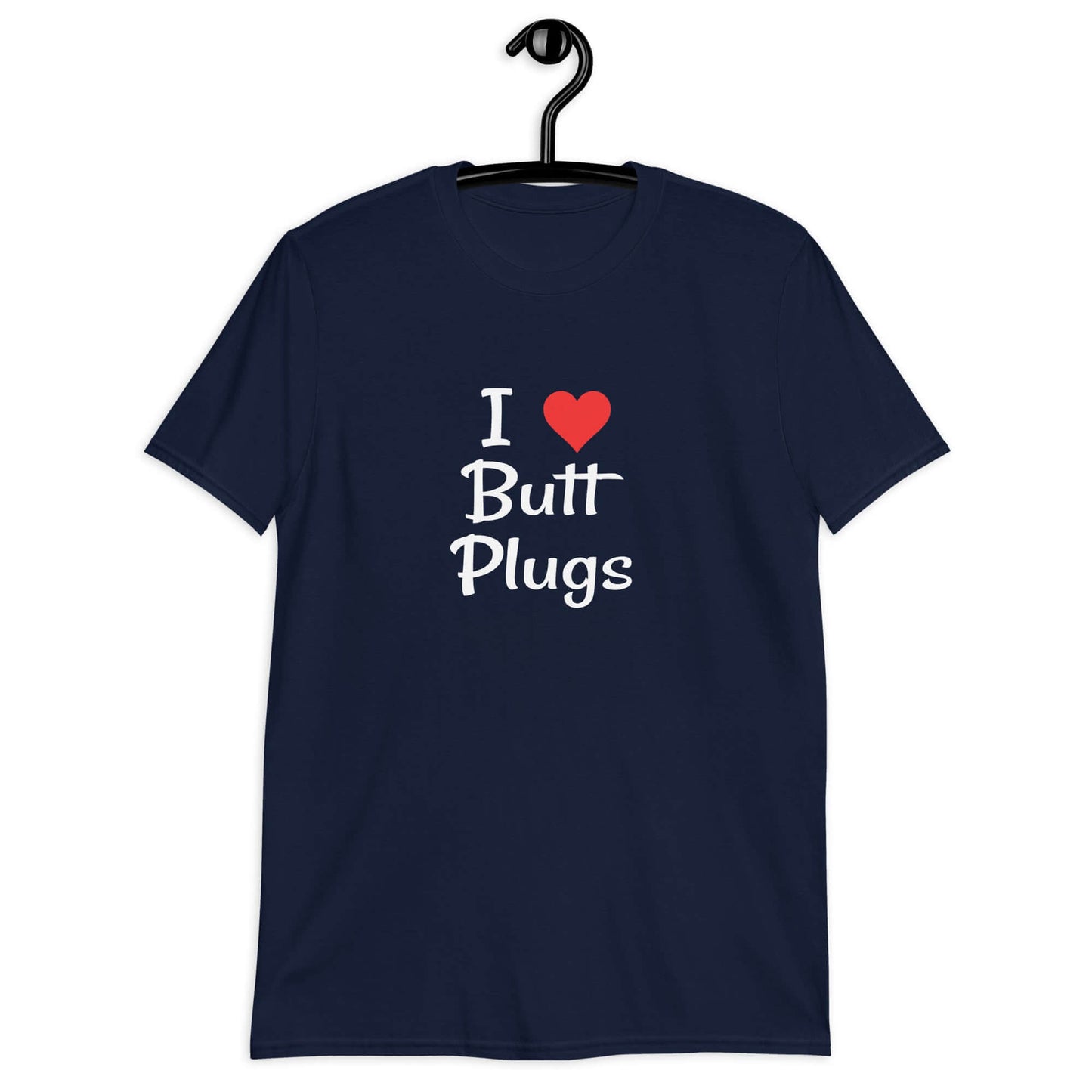 Navy blue t-shirt with I heart butt plugs printed on the front.