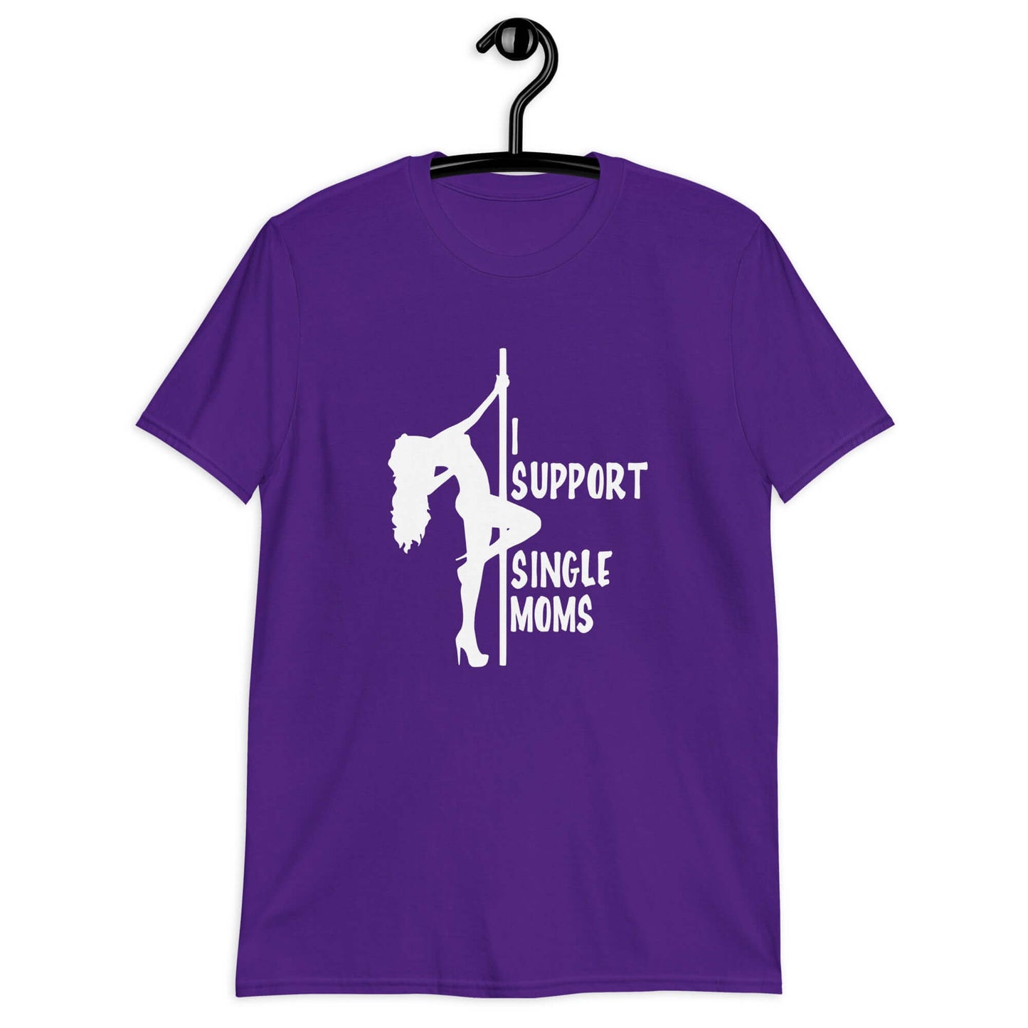 Purple t-shirt with image of pole dancer and the phrase I support single moms printed on the front.