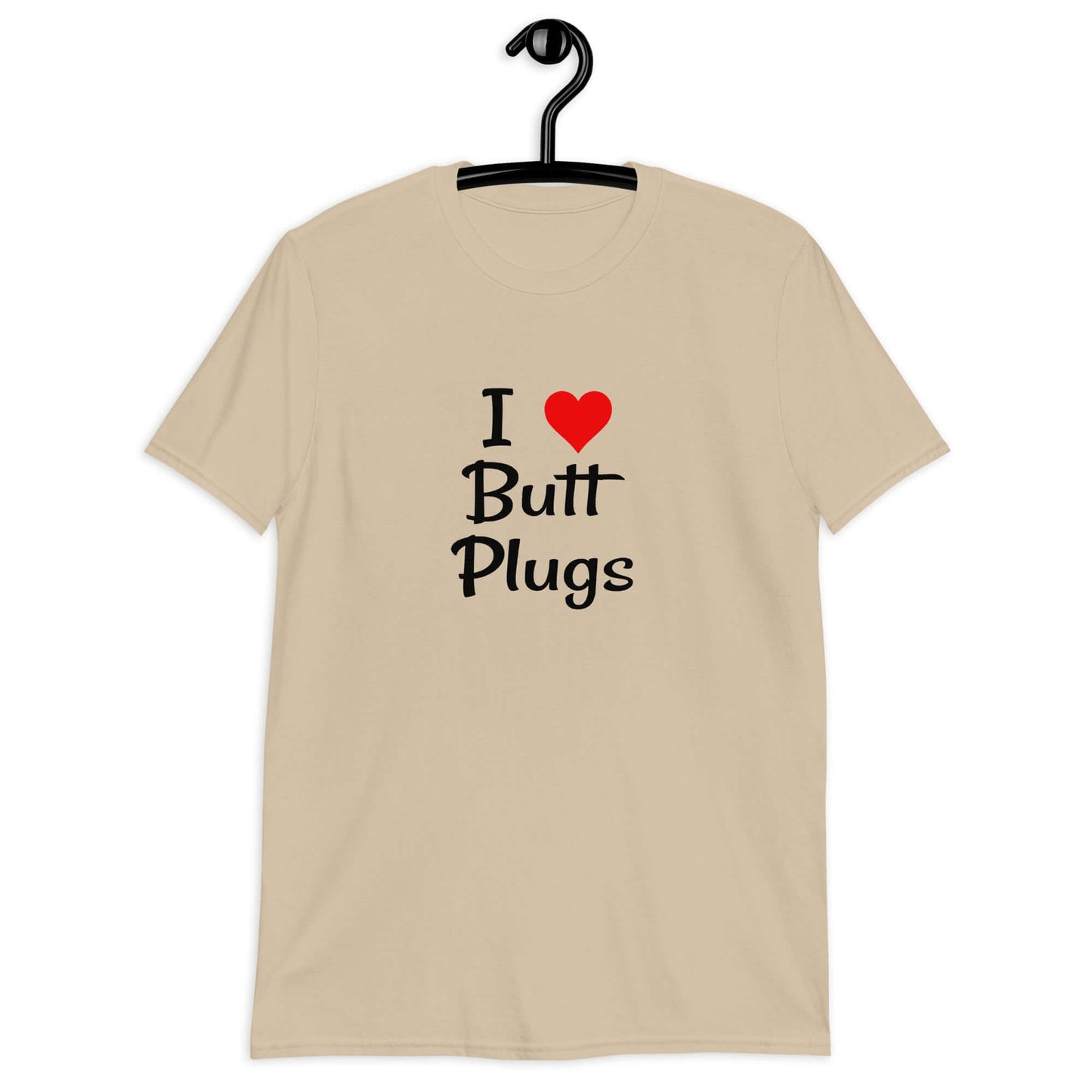 Sand t-shirt with I heart butt plugs printed on the front.