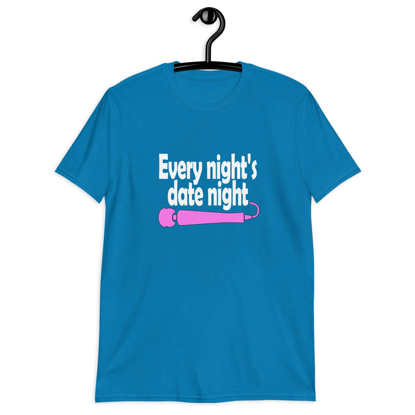 Sapphire blue hoodie sweatshirt with the phrase Every night is date night with a hot pink wand vibrator printed beneath. The graphics are printed on the front of the hoodie.