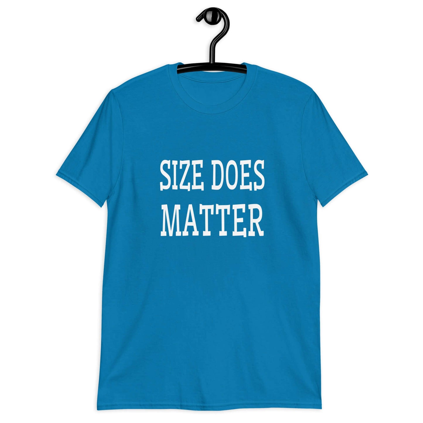 Sapphire blue t-shirt with the phrase Size does matter printed on the front.