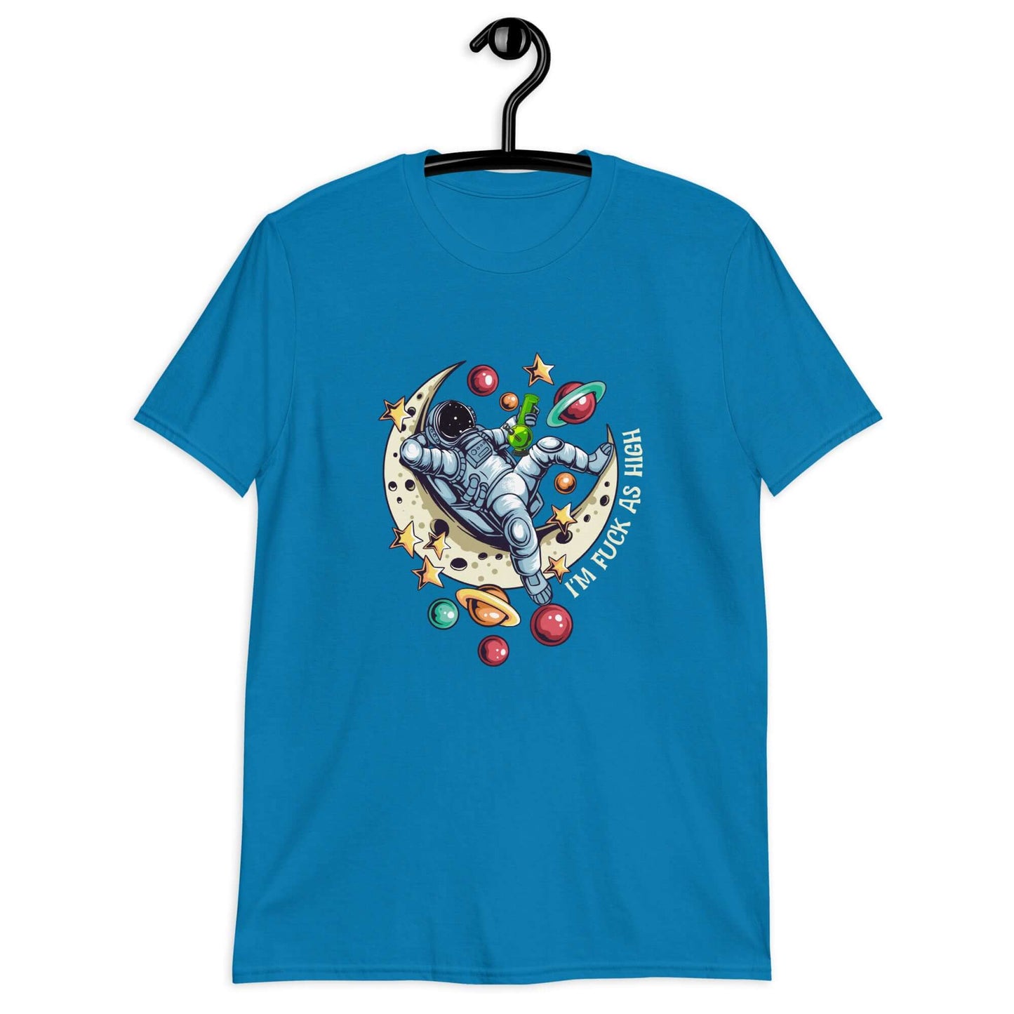 Sapphire blue t-shirt with graphic of an astronaut sitting on the moon while smoking a bong with the phrase I'm fuck as high printed on the front.
