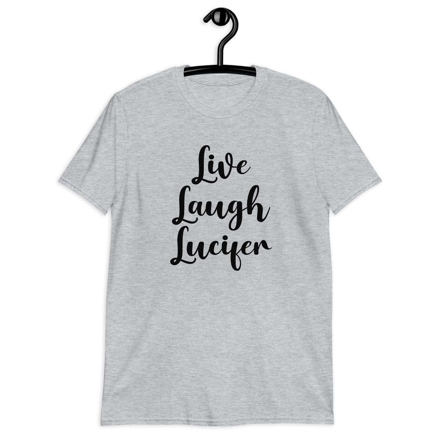 Live Laugh Lucifer parody T-Shirt