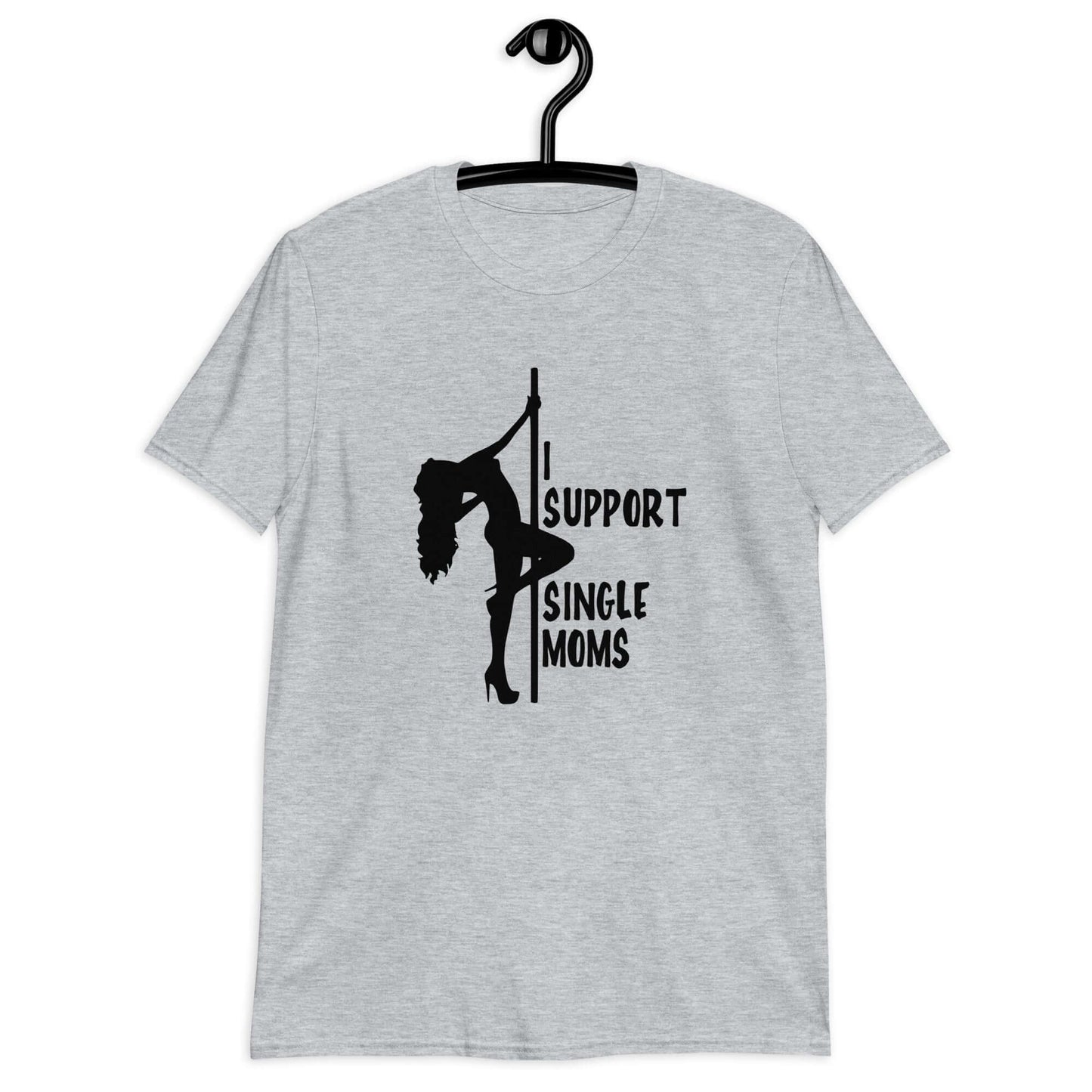 Sport grey t-shirt with image of pole dancer and the phrase I support single moms printed on the front.