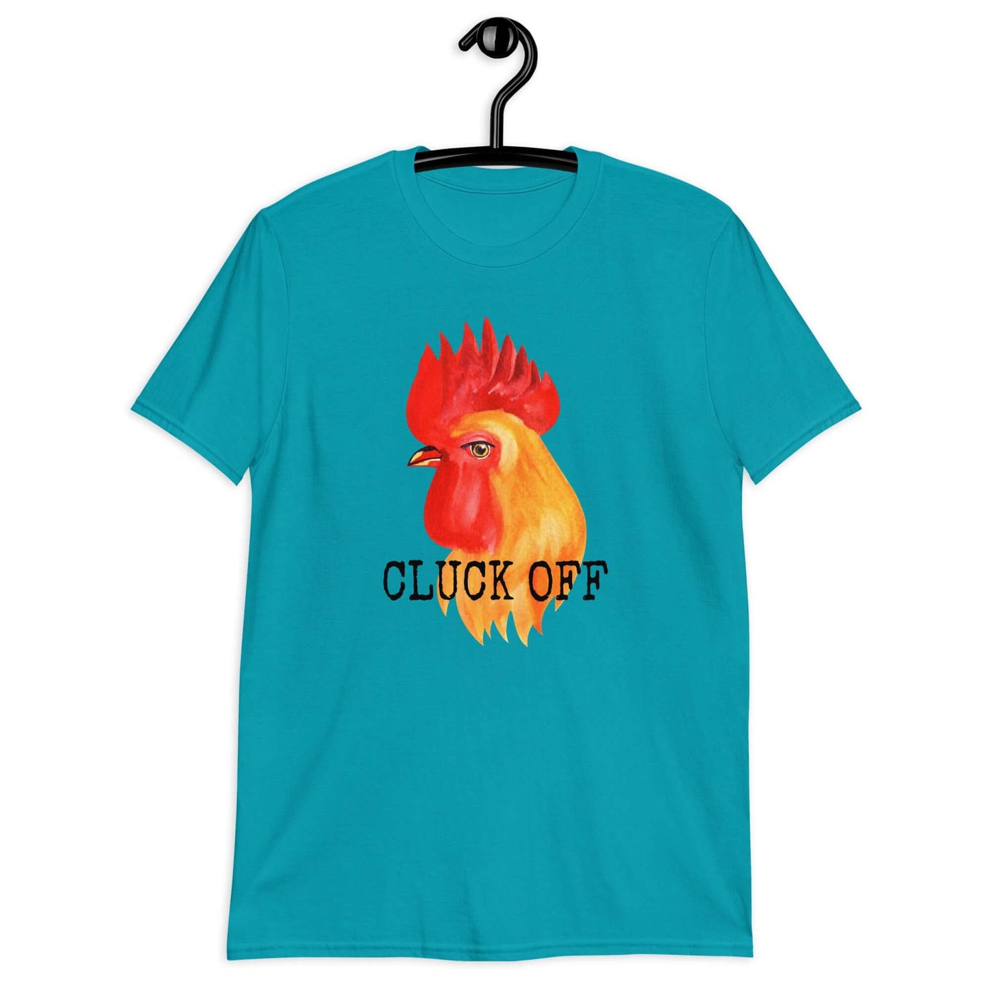Tropical blue T-shirt that has graphic of a chicken and the words Cluck off printed on the front.