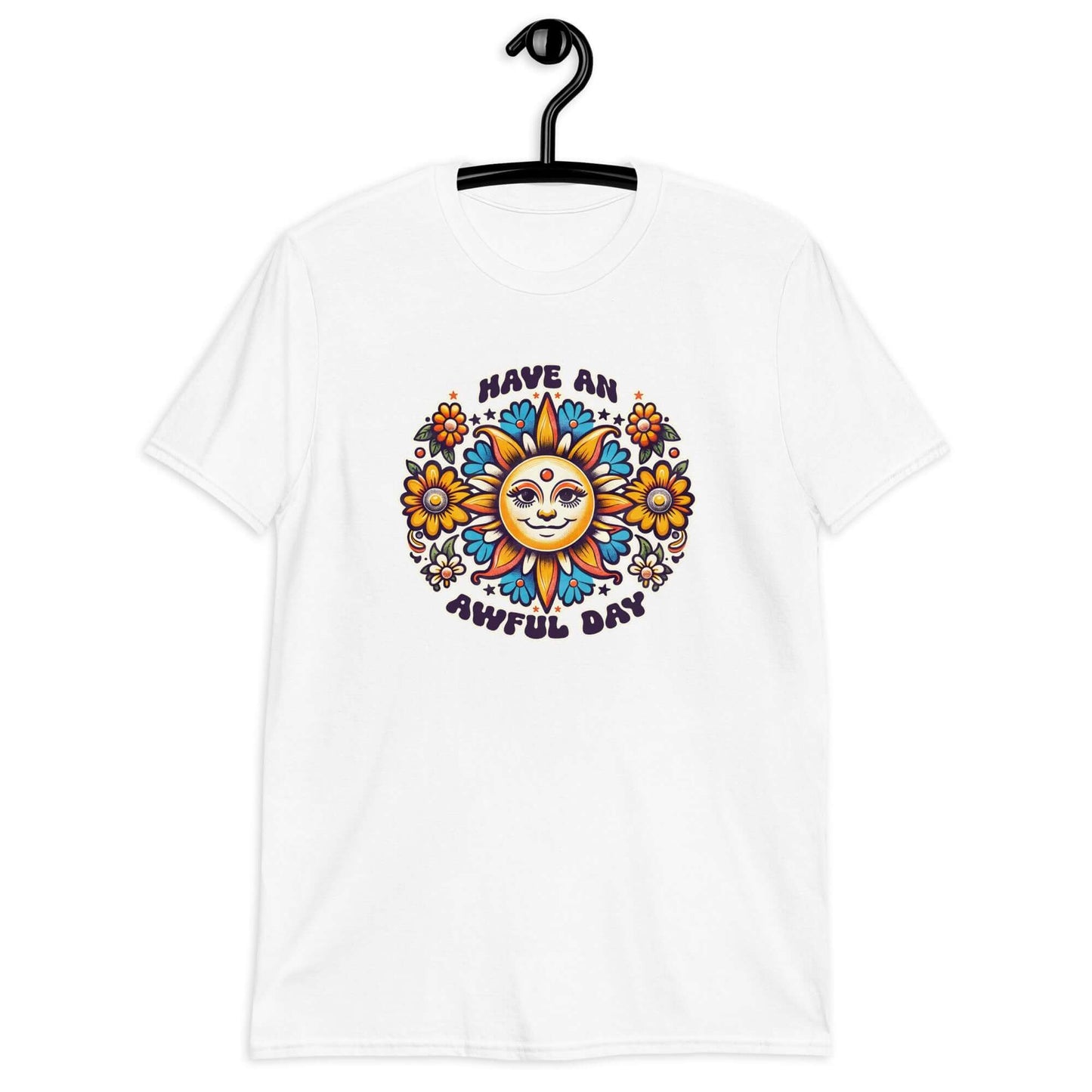 White t-shirt with a sun graphic and the phrase Have an awful day printed on the front.