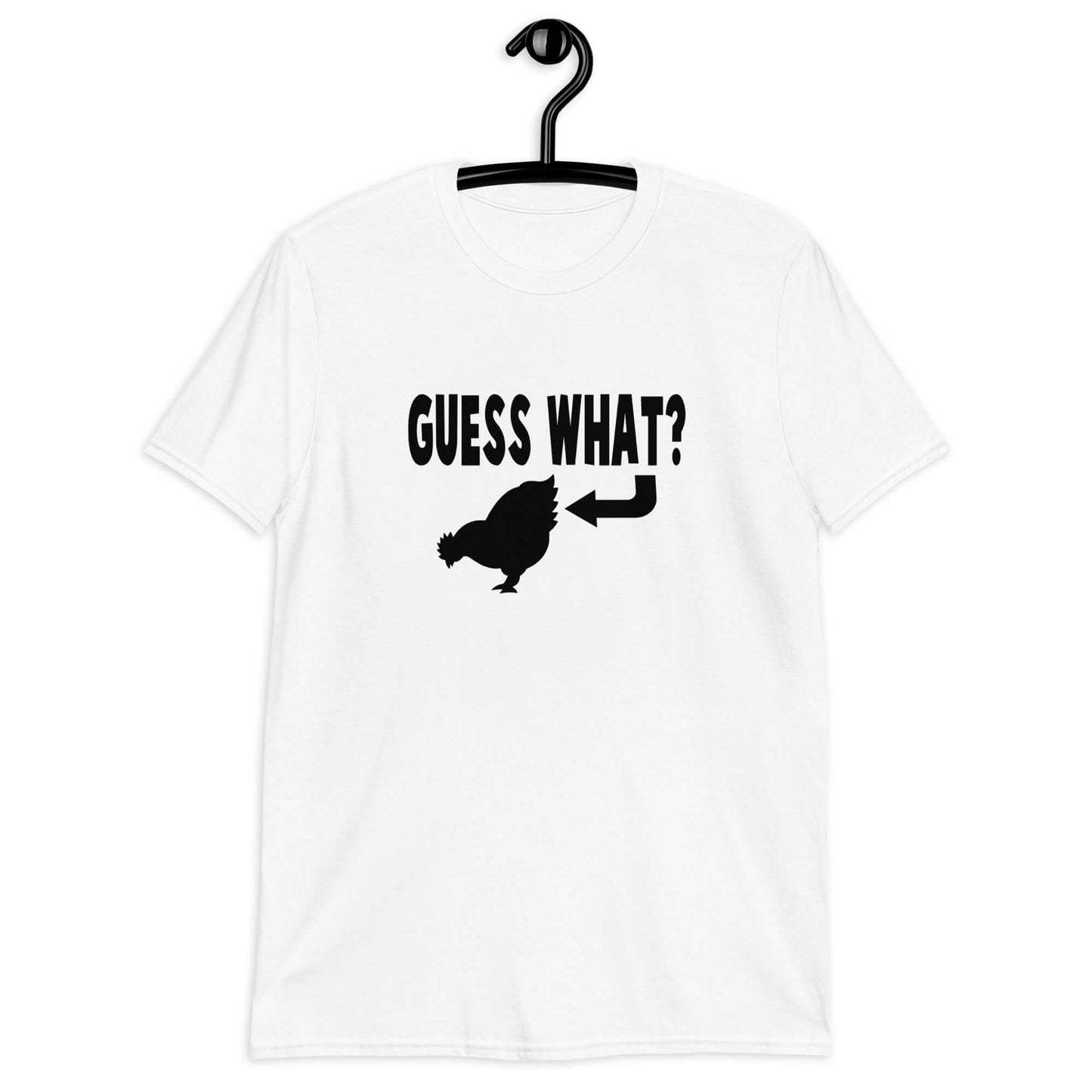 White t-shirt with an image of a chicken and the words Guess what question mark. There is an arrow pointing to the chickens butt. The graphics are printed on the front of the shirt.