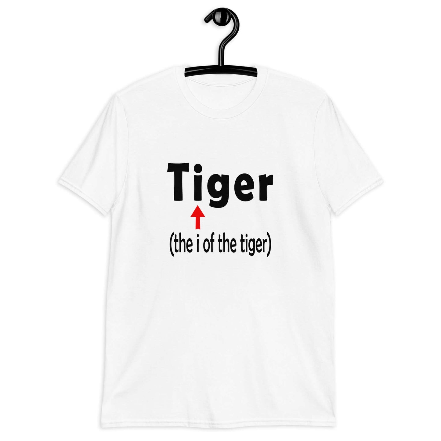 White t-shirt with the word Tiger and in smaller letters it says the I of the tiger with an arrow pointing to the letting I in the word tiger. The graphics are printed on the front of the shirt.