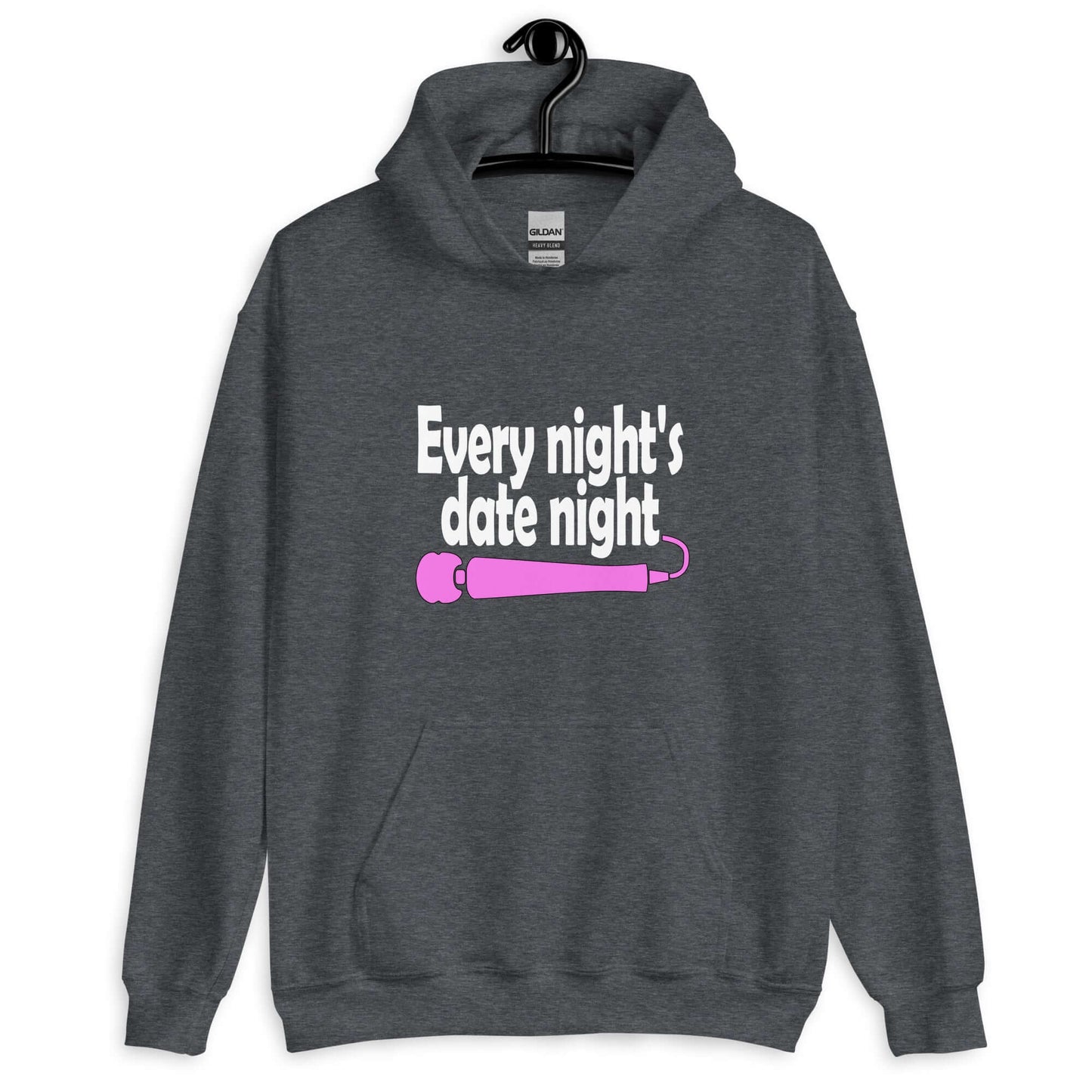 Dark heather grey hoodie sweatshirt with the phrase Every night is date night with a hot pink wand vibrator printed beneath. The graphics are printed on the front of the hoodie.