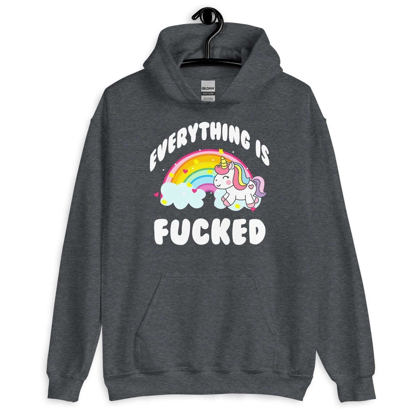 Dark heather hoodie sweatshirt with a graphic of a kawaii style unicorn and a pastel rainbow with the words Everything is fucked printed on the front.
