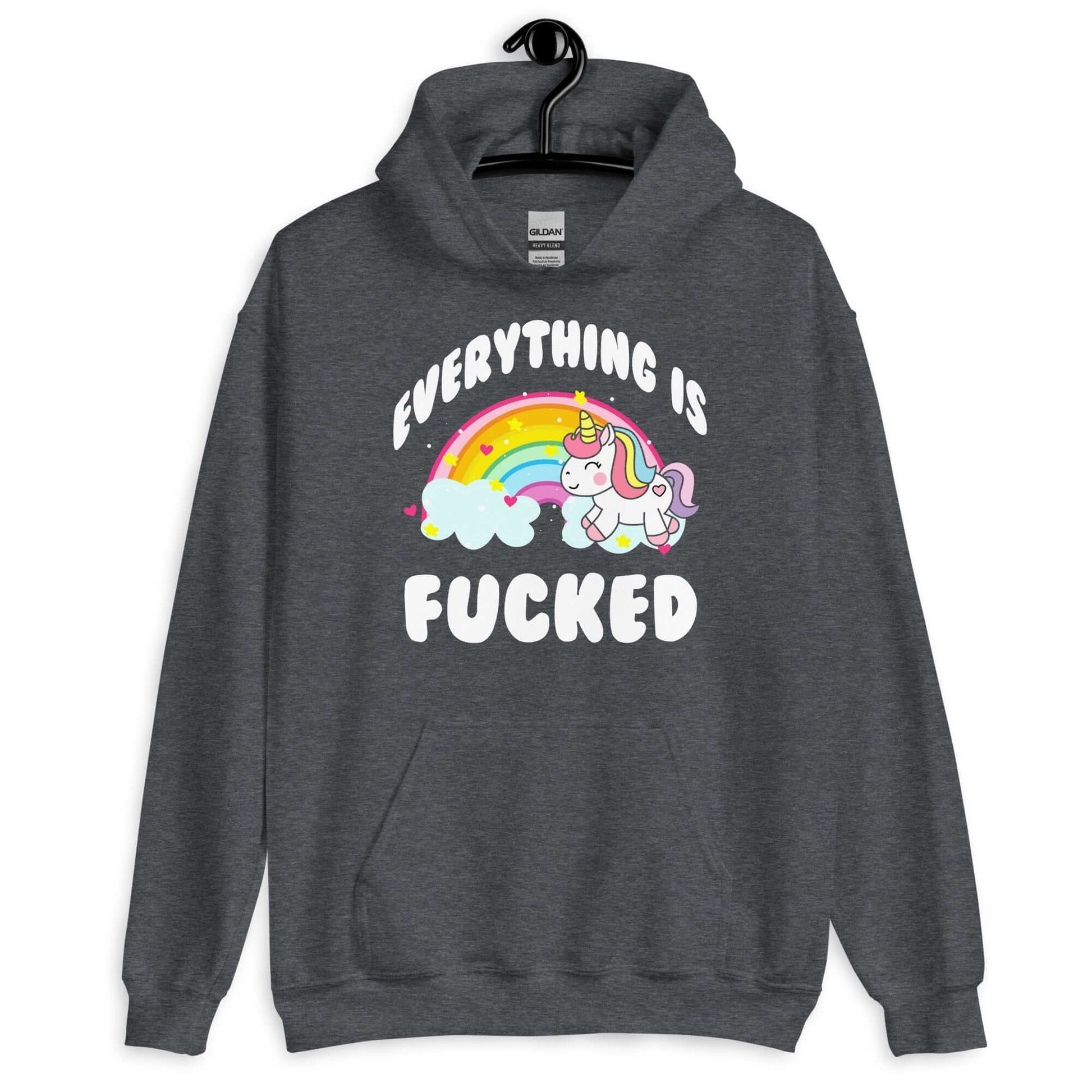 Dark heather hoodie sweatshirt with a graphic of a kawaii style unicorn and a pastel rainbow with the words Everything is fucked printed on the front.