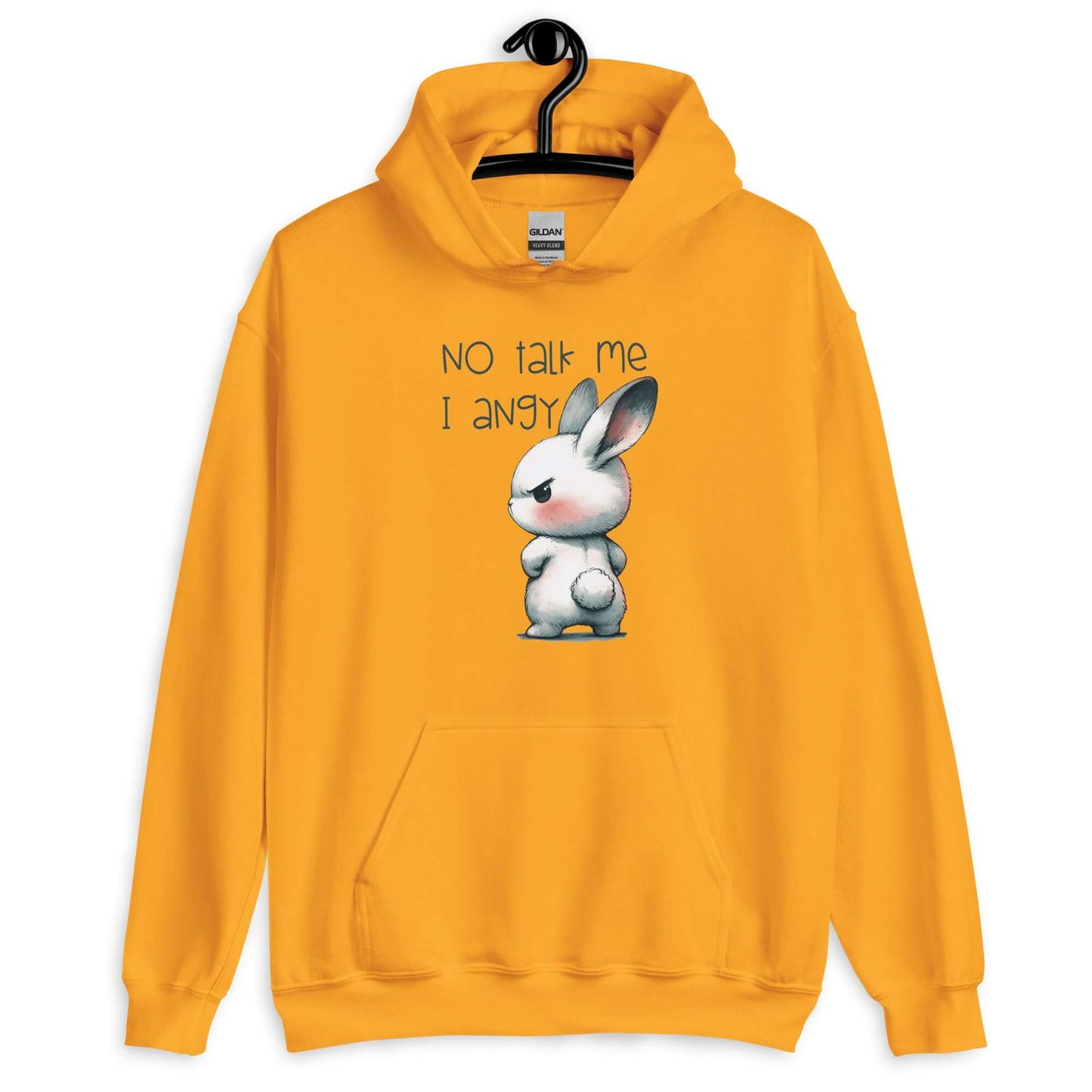 Golden yellow hoodie sweatshirt. The sweatshirt has an image of an angry bunny with the phrase No talk me I angy printed on the front.
