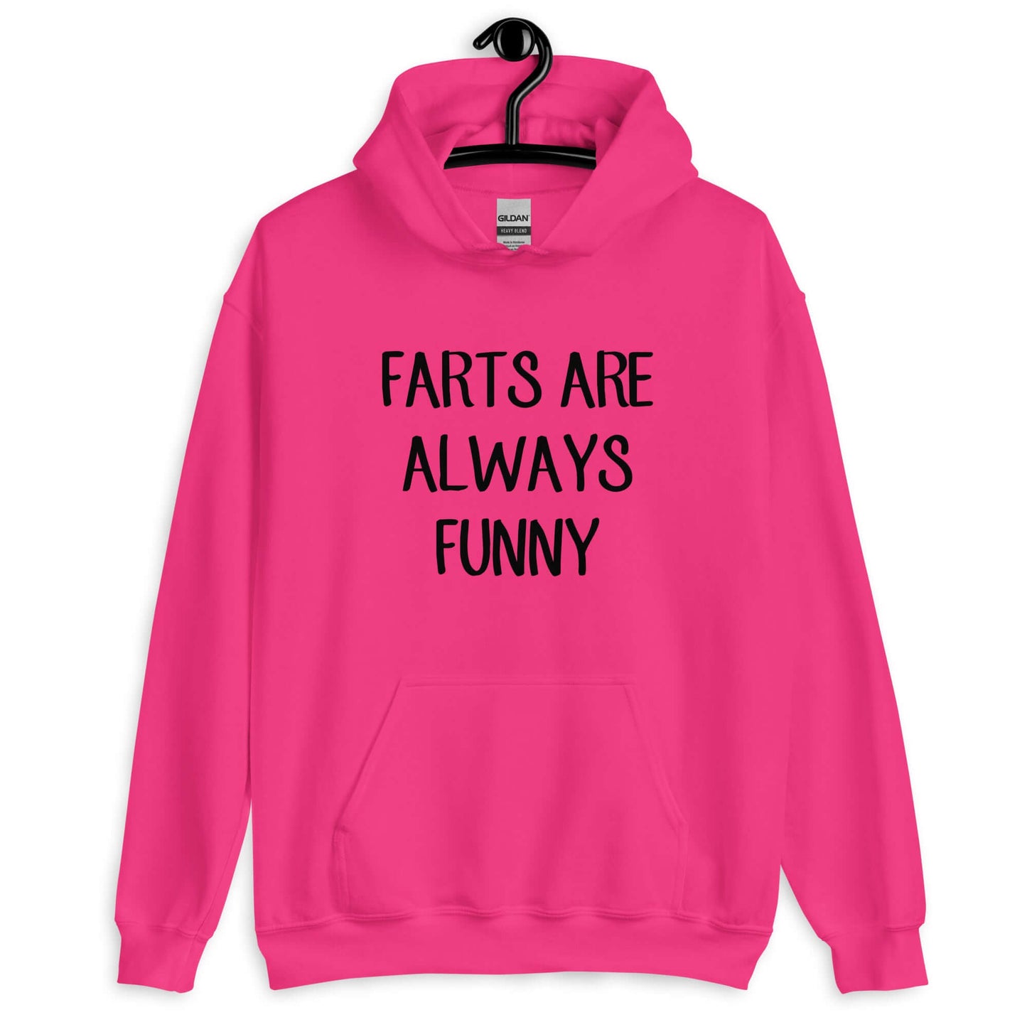 Heliconia pink hoodie sweatshirt with the phrase Farts are always funny printed on the front.