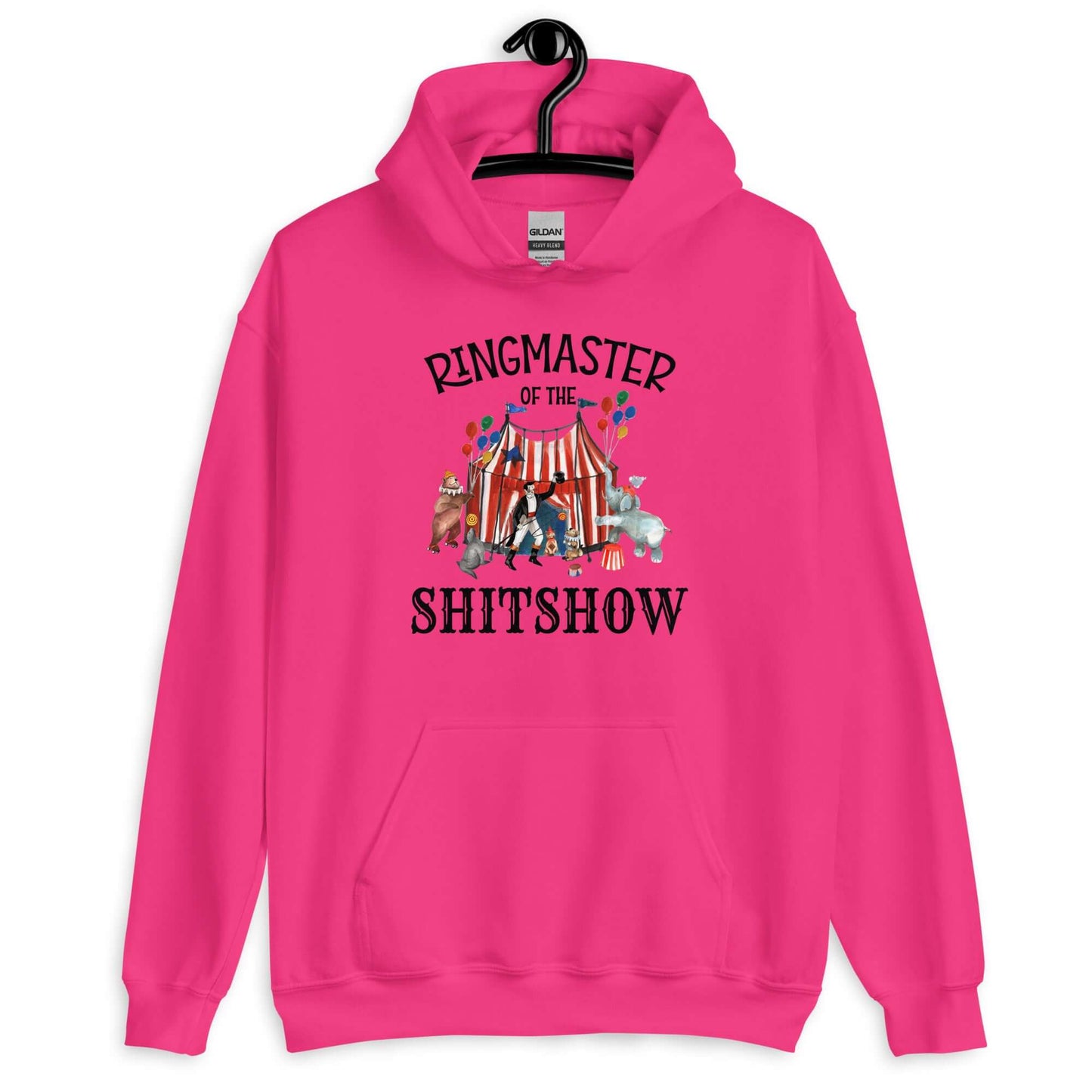 Heliconia pink hoodie sweatshirt with a circus theme graphic and the words Ringmaster of the Shitshow printed on the front.