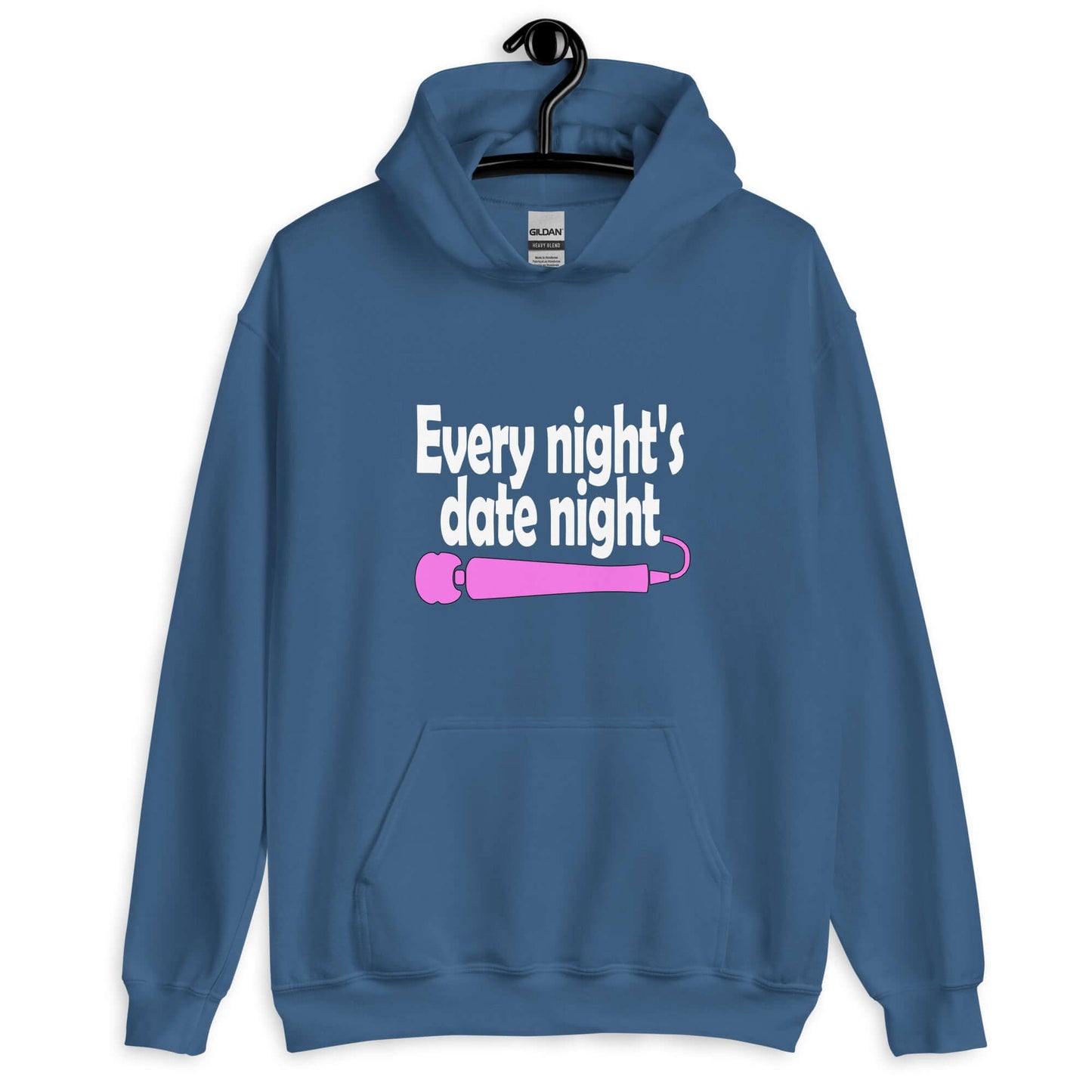 Indigo blue hoodie sweatshirt with the phrase Every night is date night with a hot pink wand vibrator printed beneath. The graphics are printed on the front of the hoodie.