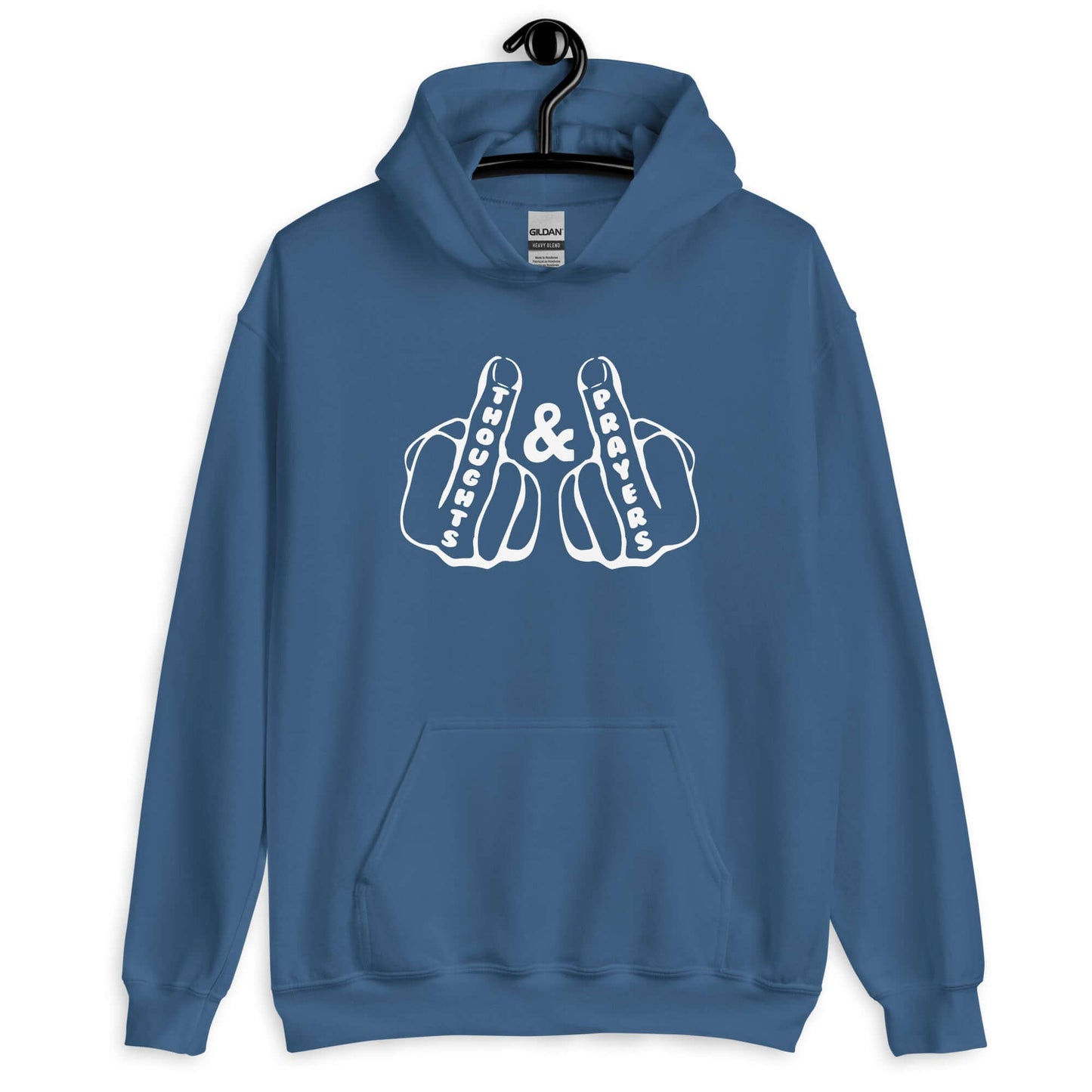Indigo blue hoodie sweatshirt with an image of 2 line drawing hands with the middle fingers up. The word Thoughts is printed on one middle finger and the word Prayers is printed on the other middle finger. The graphics are printed on the front.