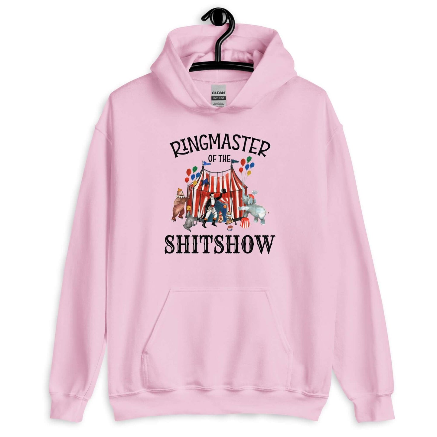Light pink hoodie sweatshirt with a circus theme graphic and the words Ringmaster of the Shitshow printed on the front.