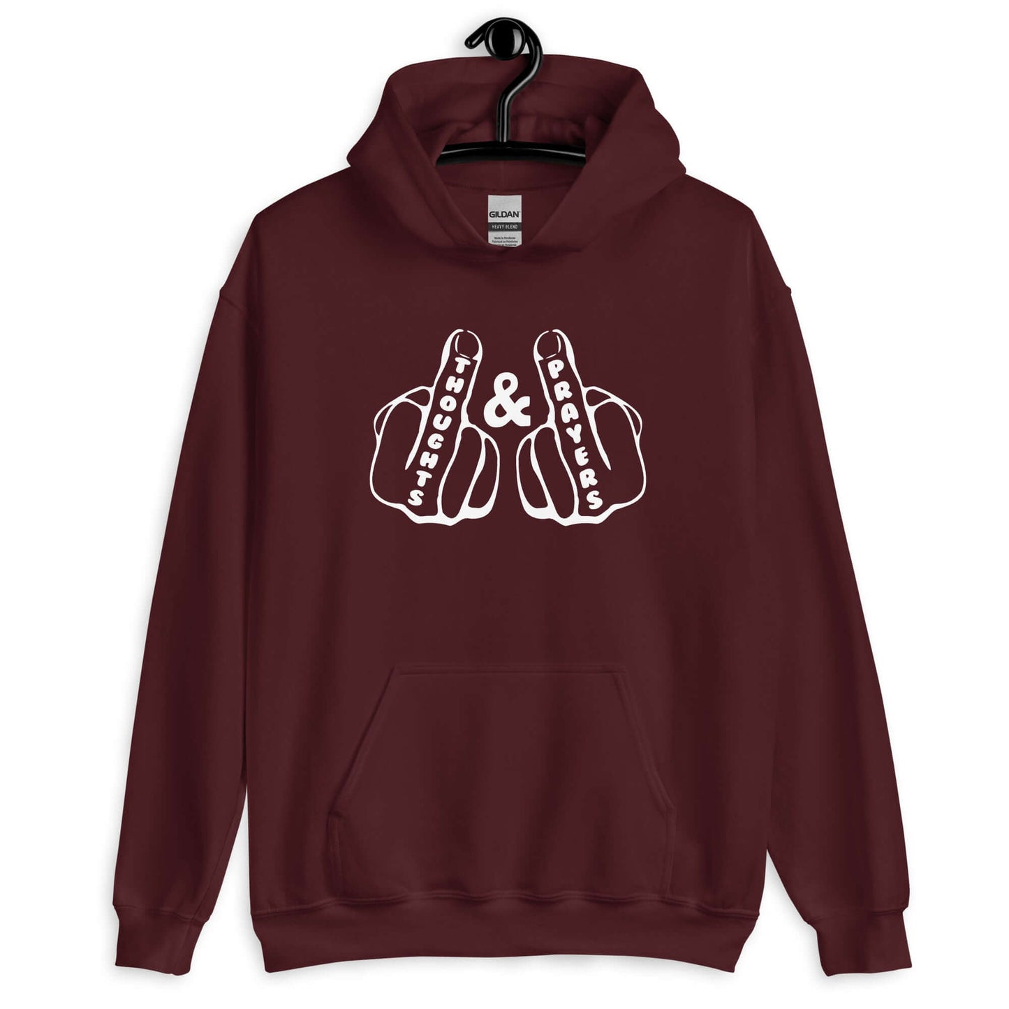 Maroon hoodie sweatshirt with an image of 2 line drawing hands with the middle fingers up. The word Thoughts is printed on one middle finger and the word Prayers is printed on the other middle finger. The graphics are printed on the front of the hoodie.