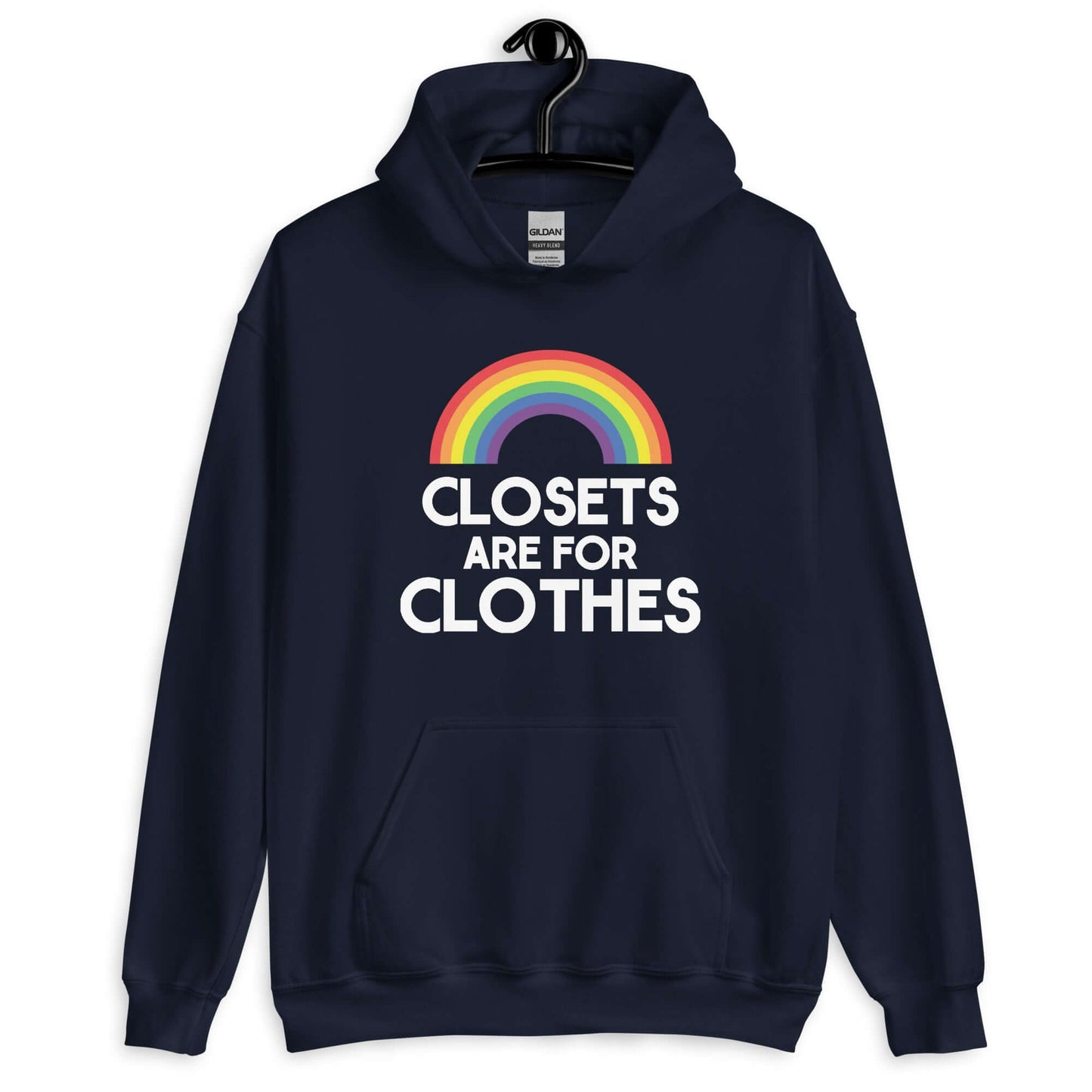 Navy blue hoodie sweatshirt with a rainbow and the words Clothes are for closets printed on the front.