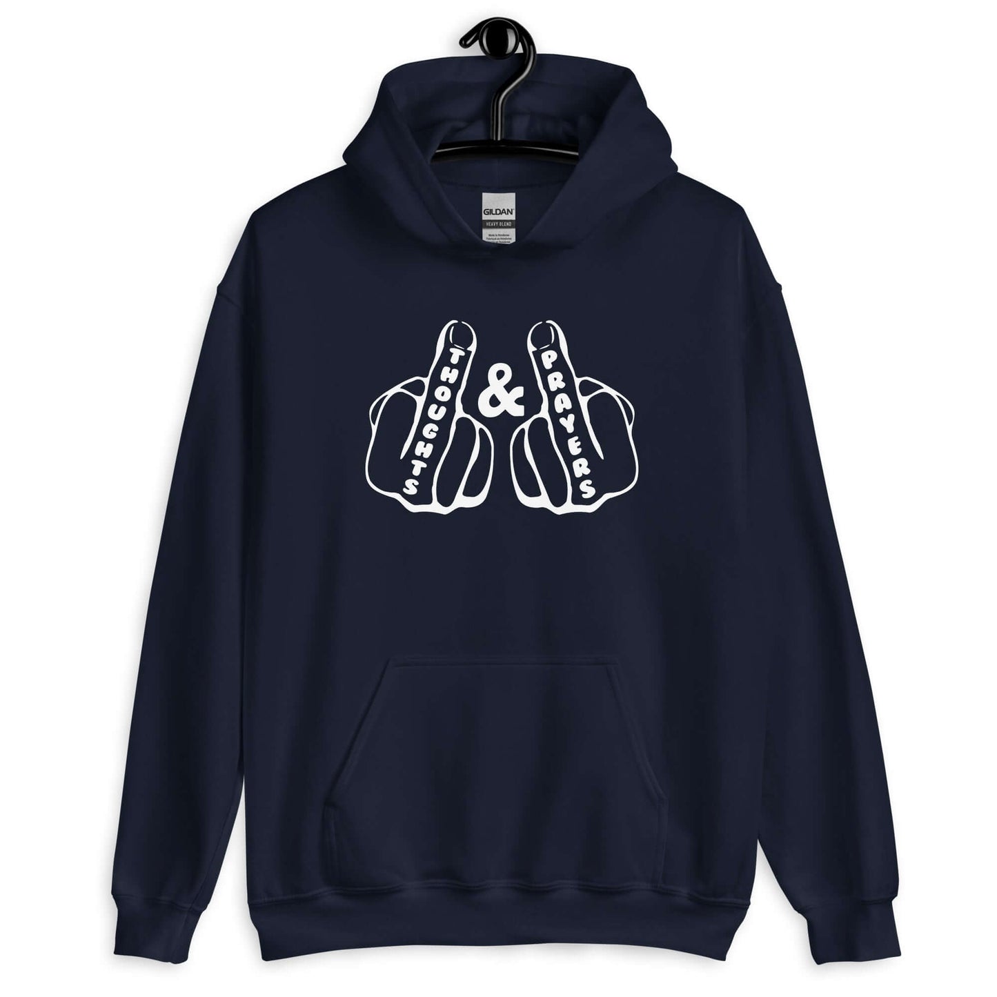 Navy blue hoodie sweatshirt with an image of 2 line drawing hands with the middle fingers up. The word Thoughts is printed on one middle finger and the word Prayers is printed on the other middle finger. The graphics are printed on the front of the hoodie