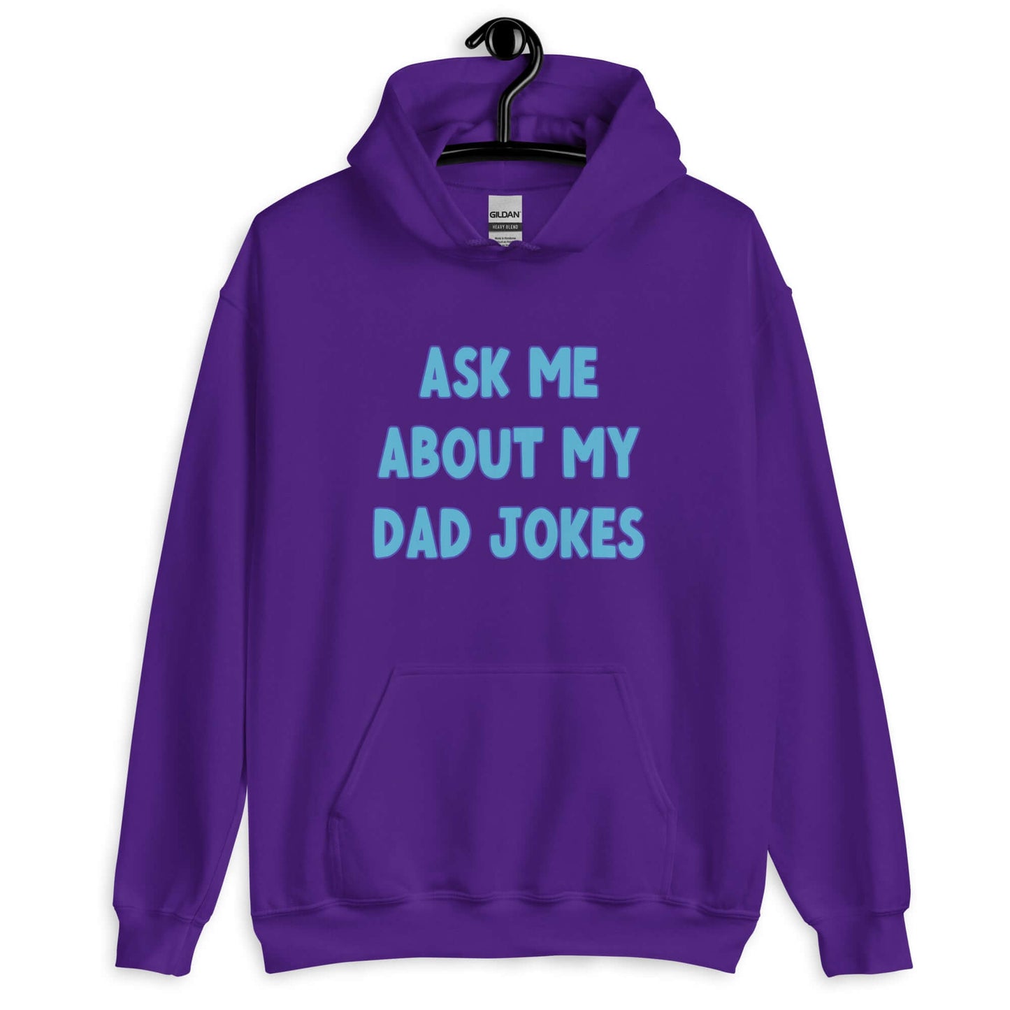 Purple hoodie sweatshirt with the words Ask me about my Dad jokes printed on the front.