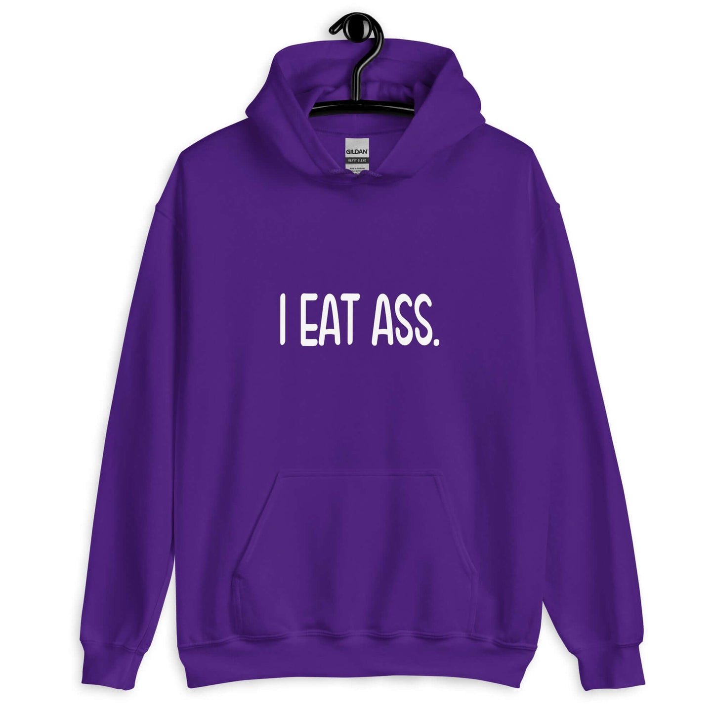 Purple hoodie sweatshirt with the phrase I eat ass printed on the front.