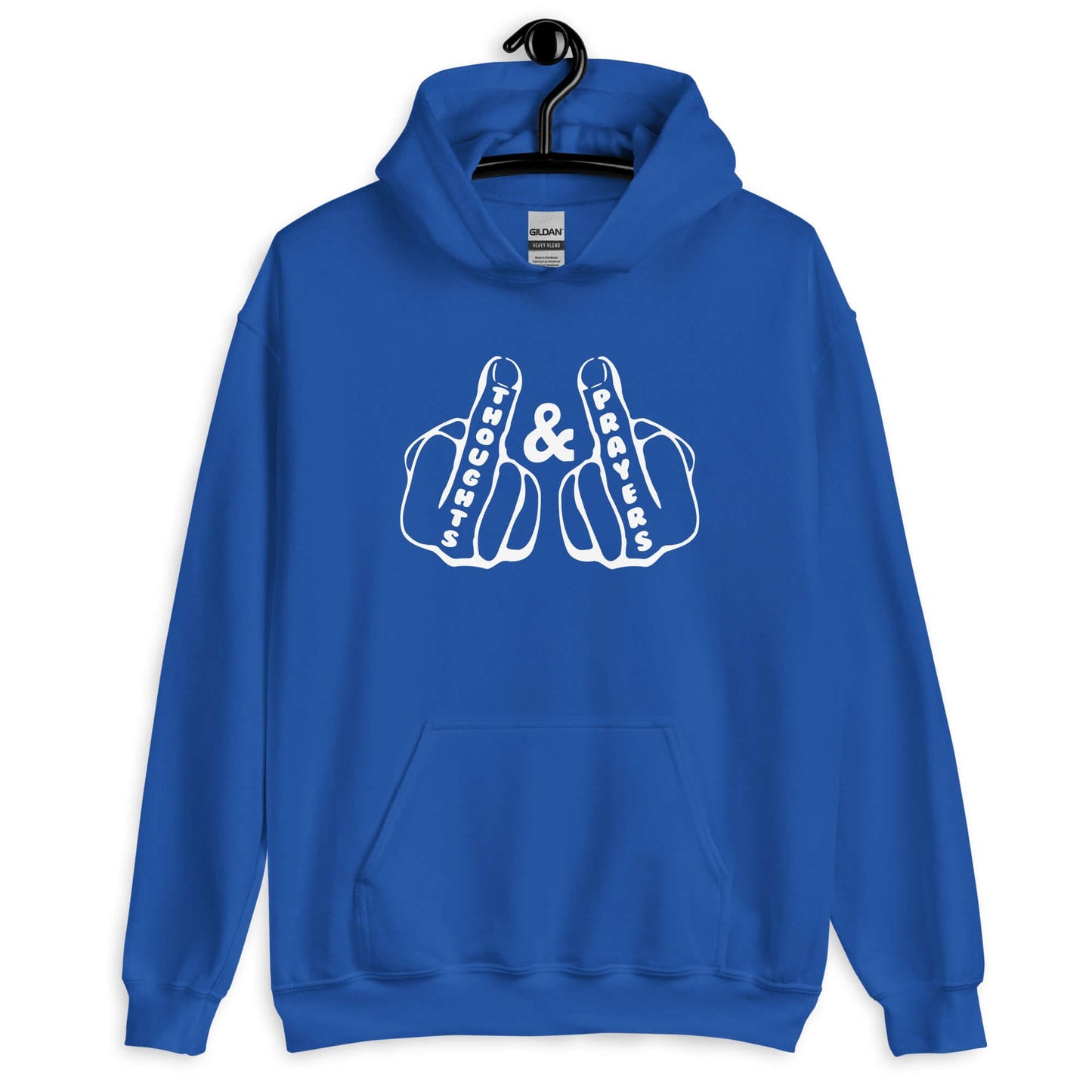 Royal blue hoodie sweatshirt with an image of 2 line drawing hands with the middle fingers up. The word Thoughts is printed on one middle finger and the word Prayers is printed on the other middle finger. The graphics are printed on the front.