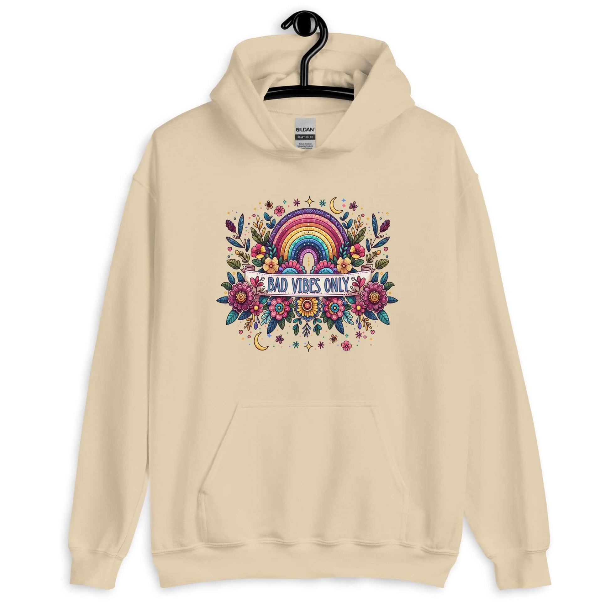 Sand color hoodie sweatshirt with a colorful boho rainbow floral design and the phrase Bad Vibes Only printed on the front.